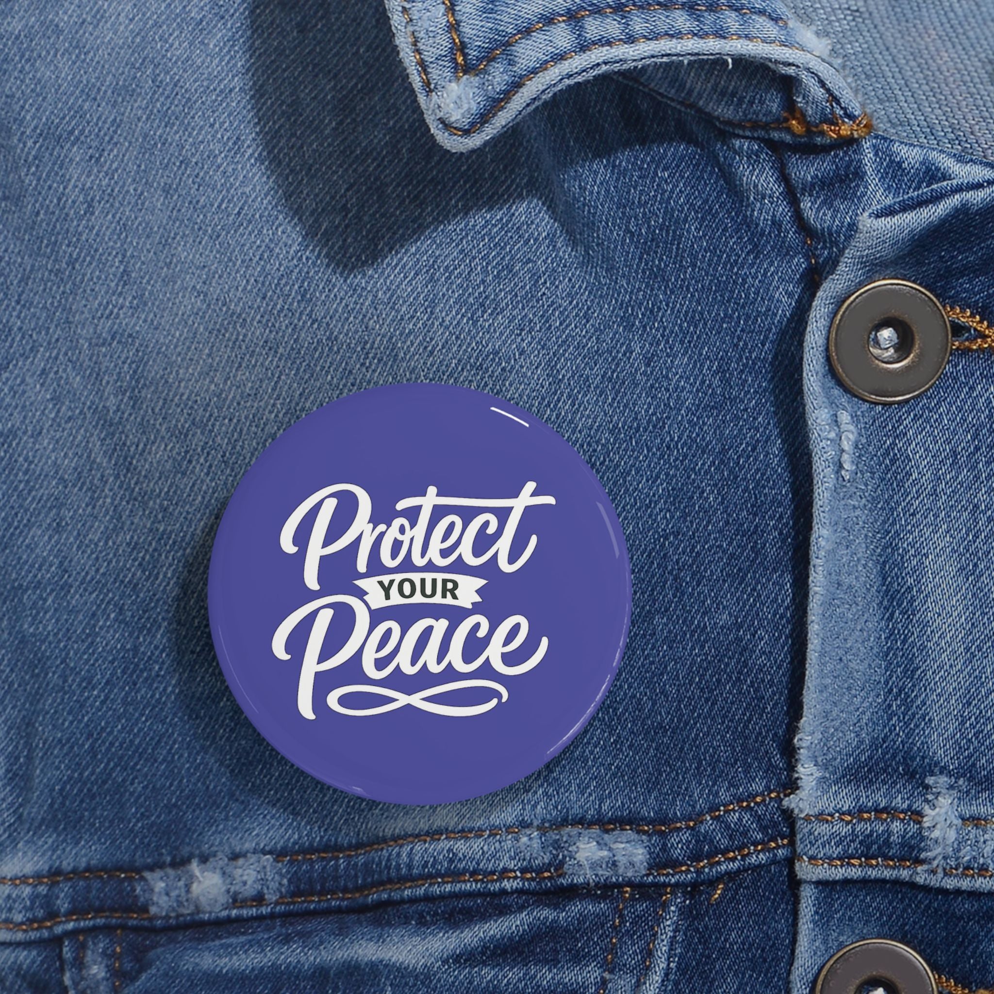 Protect Your Peace Round Pin — Inspirational Enamel Button for Jackets, Bags & Gifts