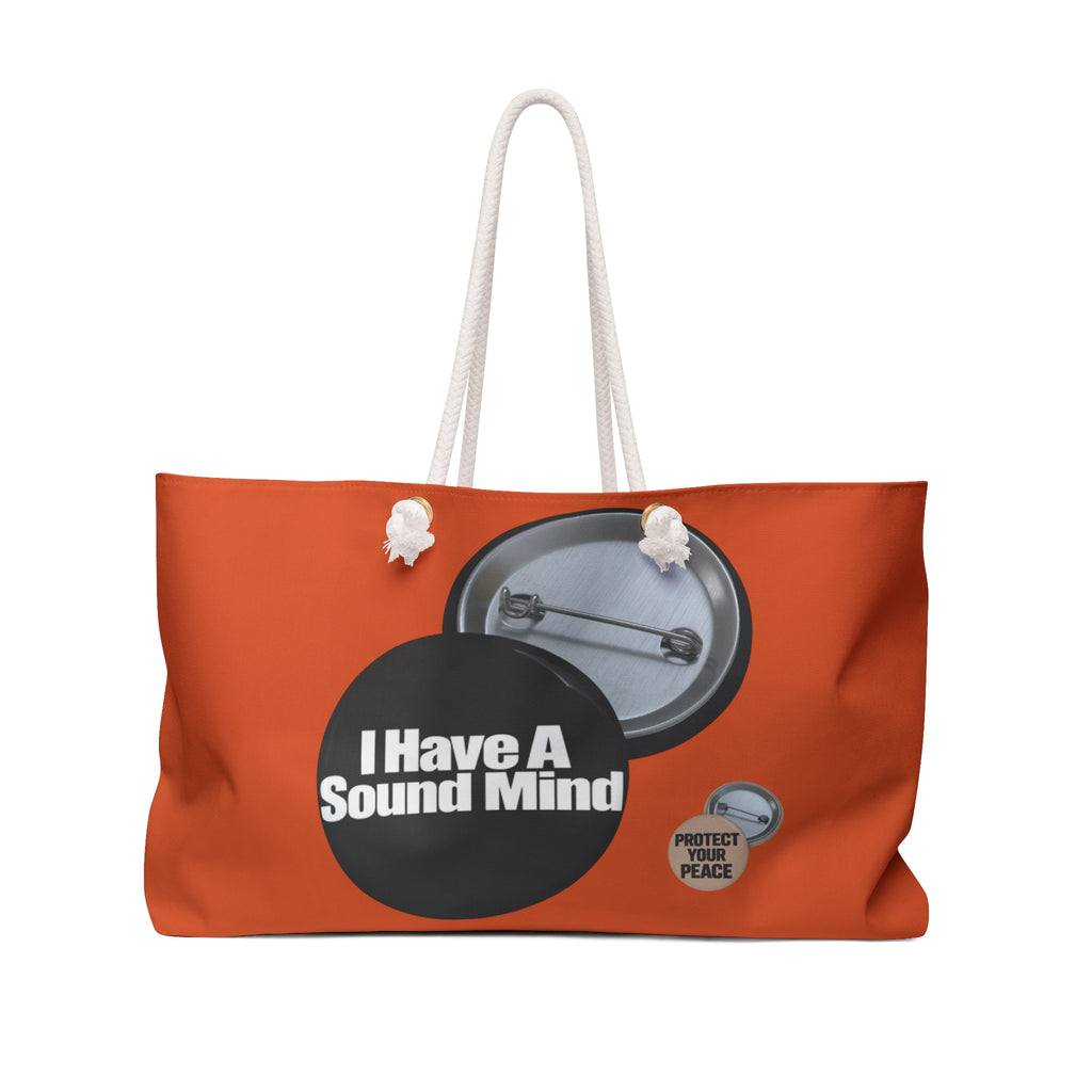 I Have a Sound Mind graphic design  Weekender Bag