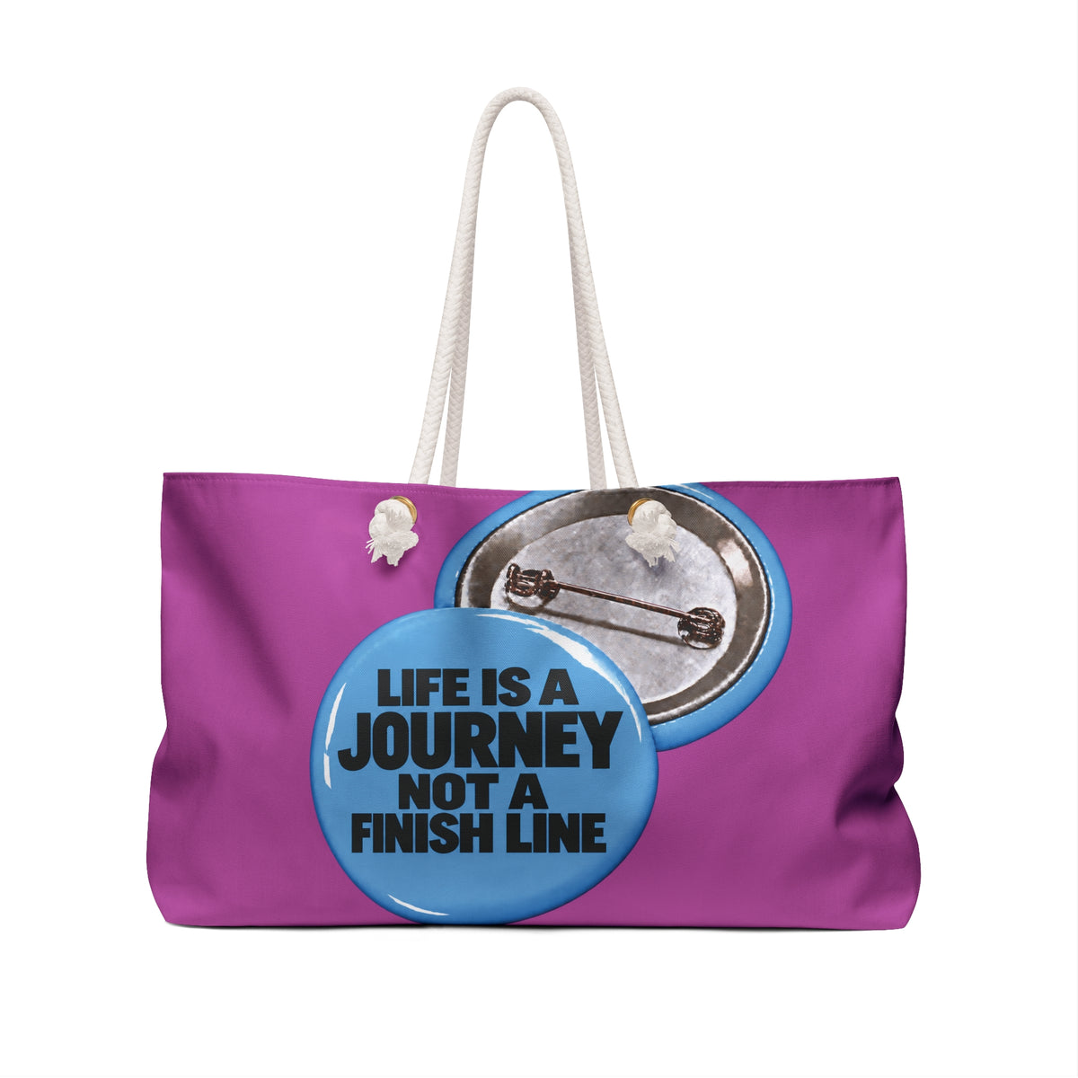 Inspirational Weekender Bag — "Life Is A Journey Not A Finish Line" Travel Tote