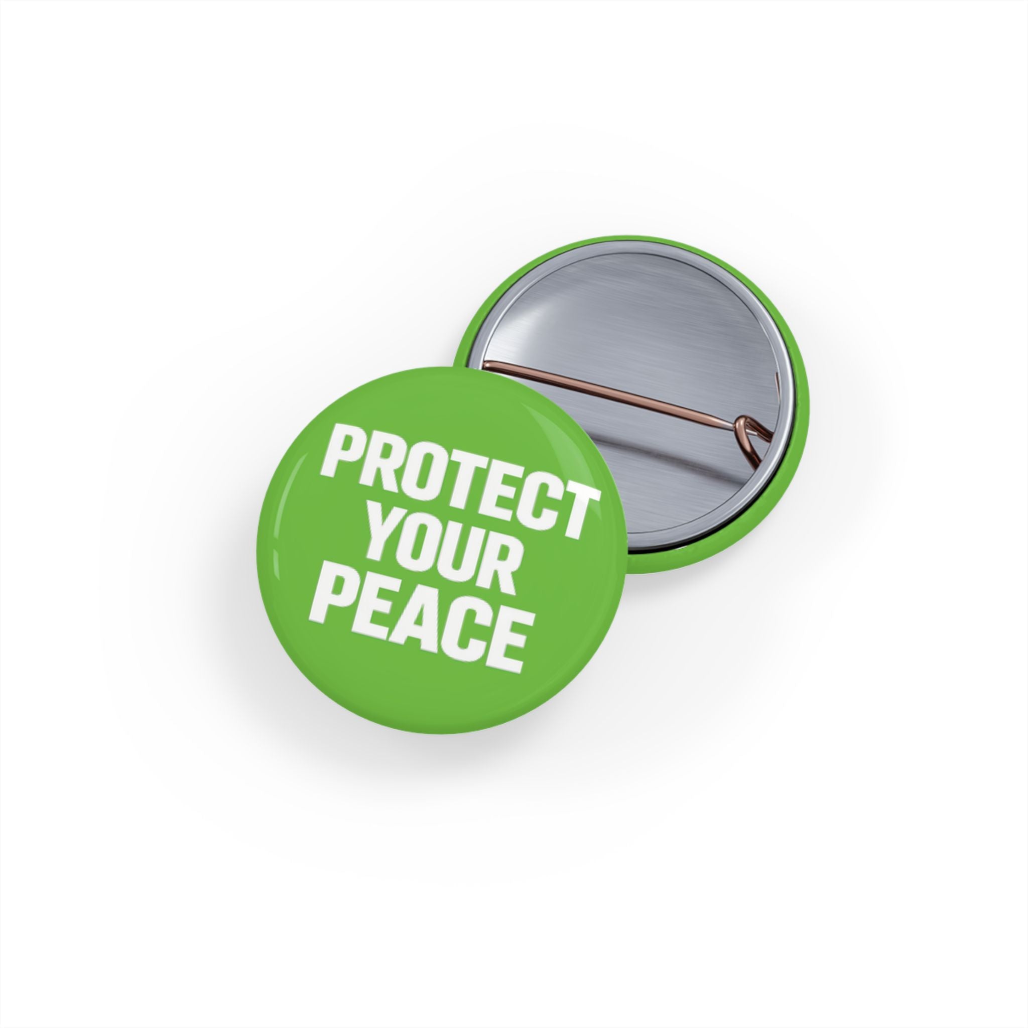 Protect Your Peace Round Pin — Green Inspirational Button Badge