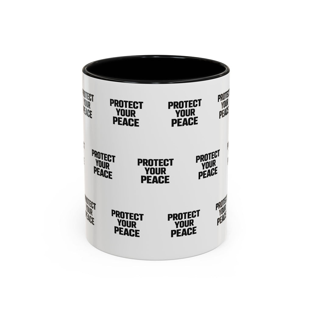 Protect Your Peace Accent Coffee Mug — Repeating Text 11/15oz