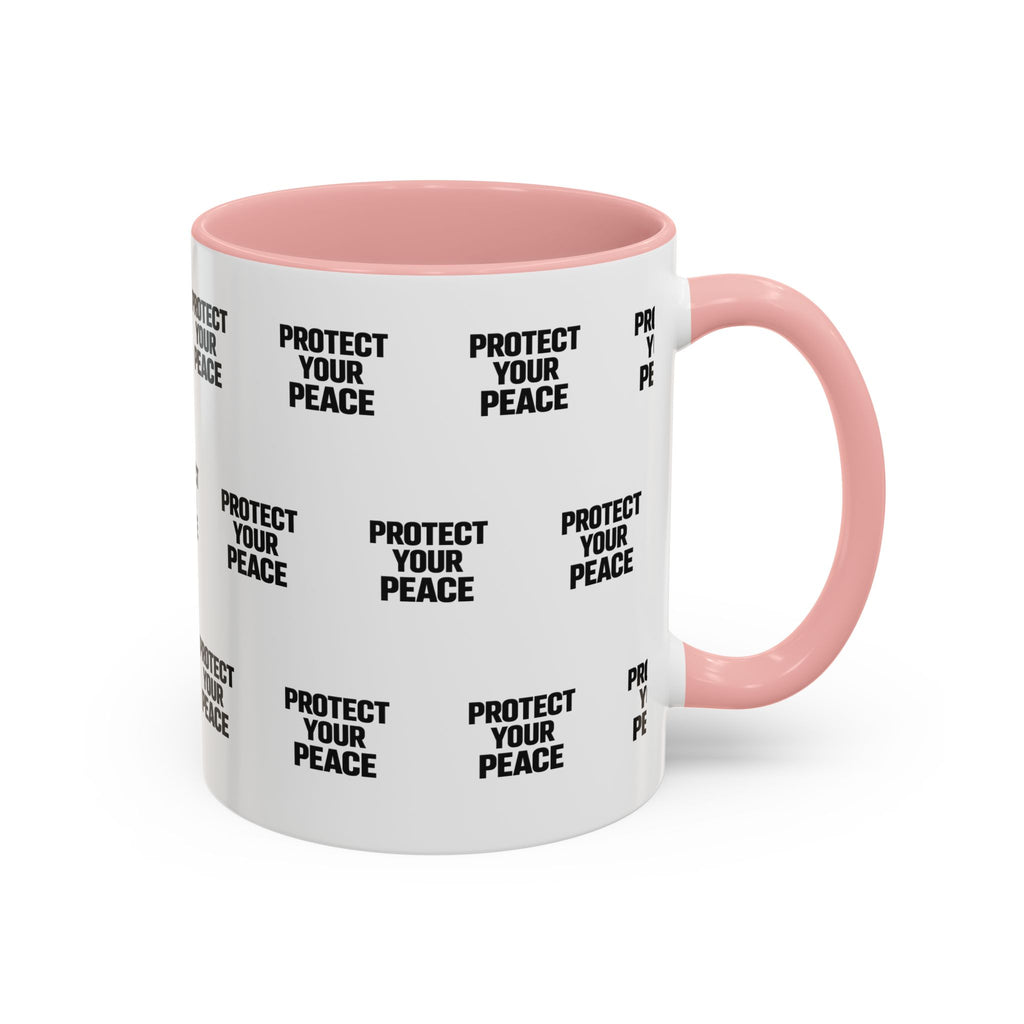 Protect Your Peace Accent Coffee Mug — Repeating Text 11/15oz