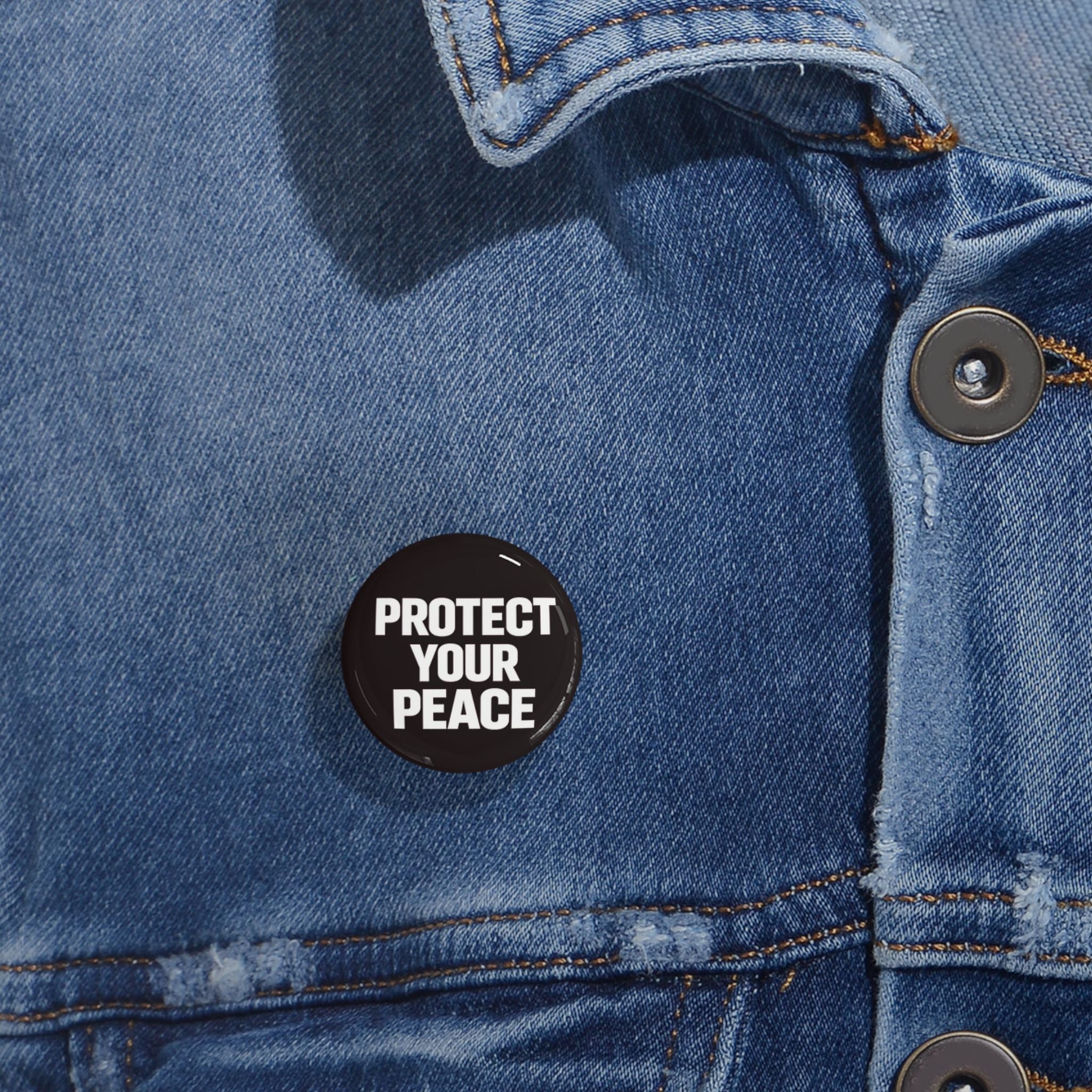 Protect Your Peace Pin — Round Enamel Button Badge
