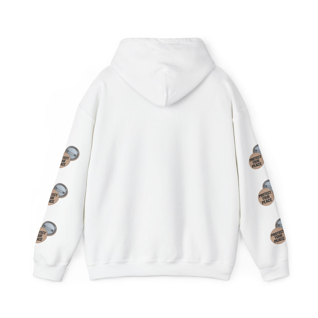 Hoodie —  Graphic  design "Protect your peace.
