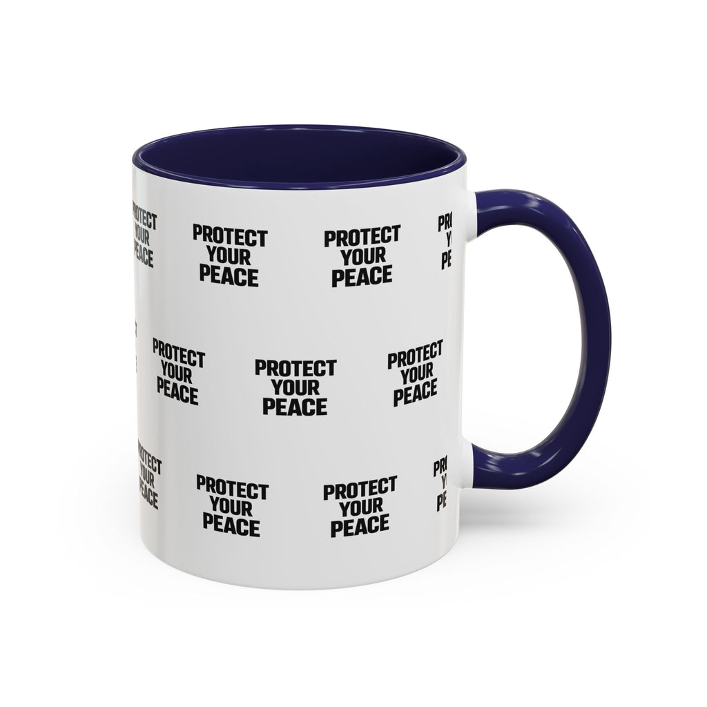 Protect Your Peace Accent Coffee Mug — Repeating Text 11/15oz