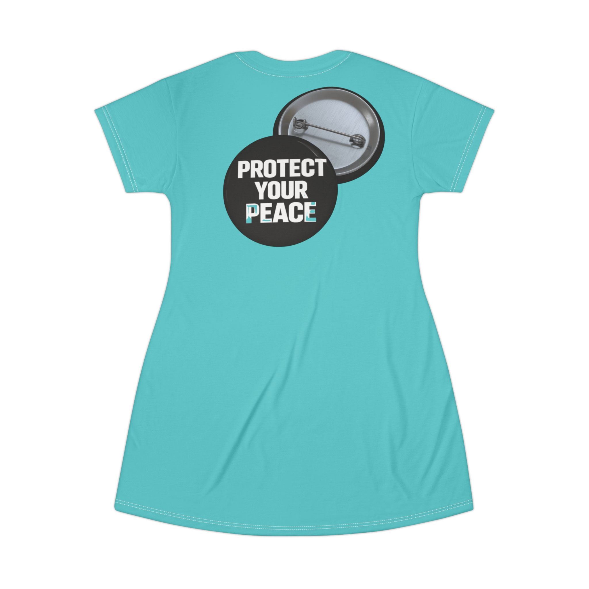 Protect Your Peace T-Shirt Dress — Empowering Button Graphic AOP