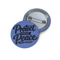 Protect Your Peace Pin Button — Blue Motivational Lapel Pin