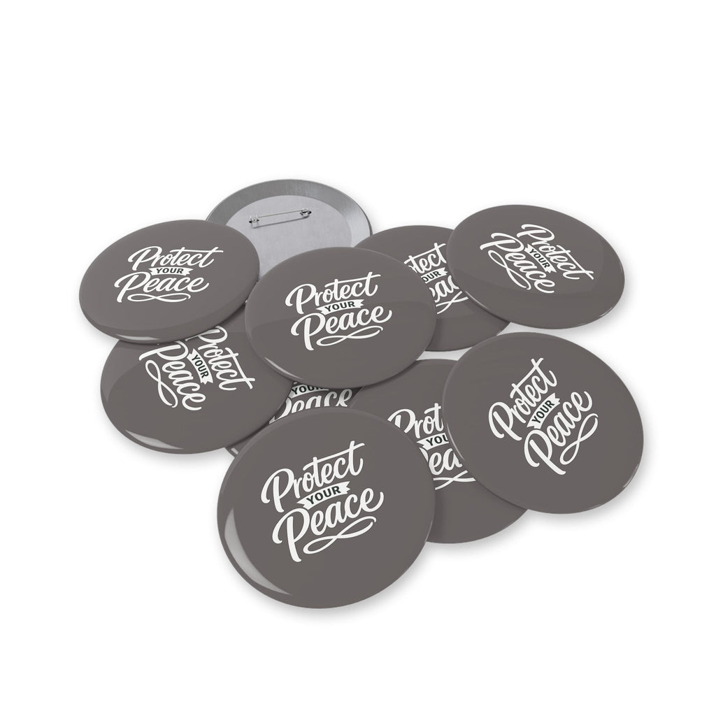 Protect Your Peace Pin — Round Motivational Button for Jackets, Bags & Gifts
