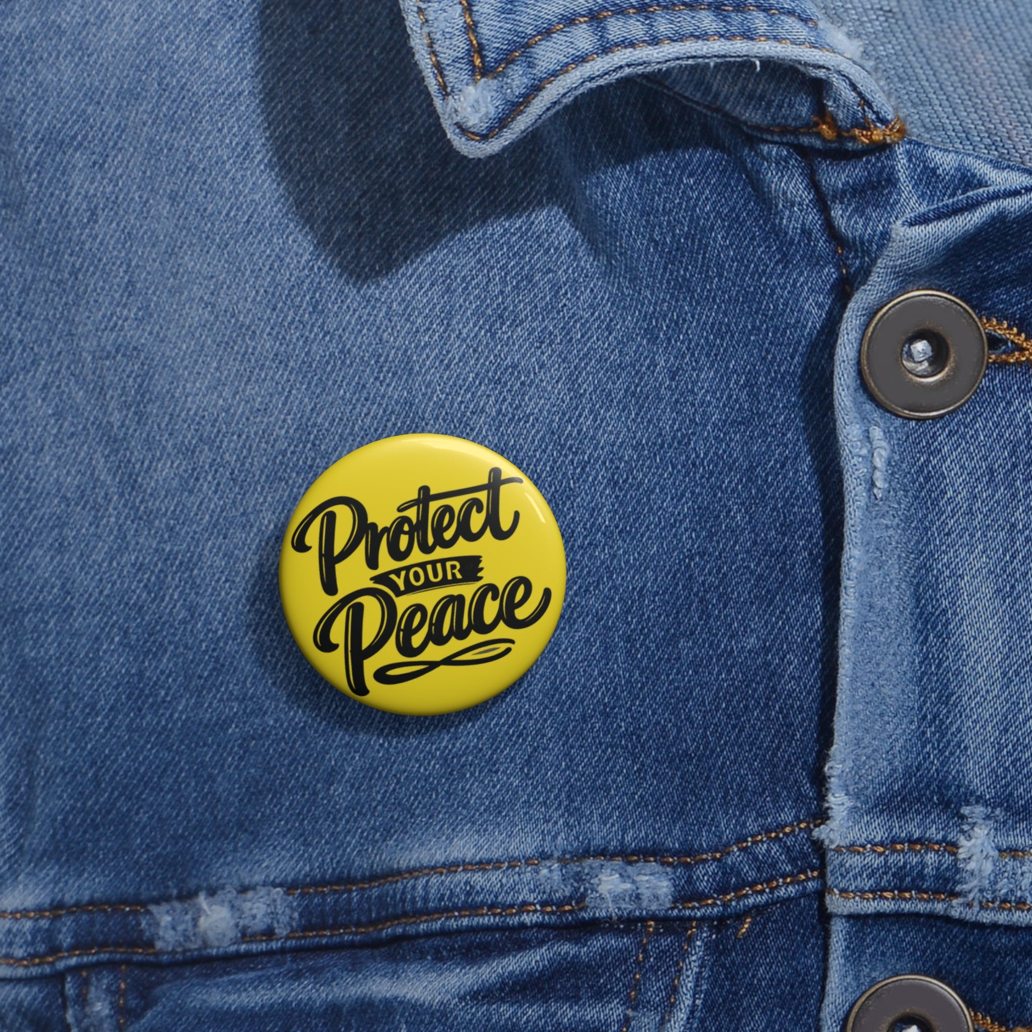 Protect Your Peace Pin Button — Yellow Motivational Badge