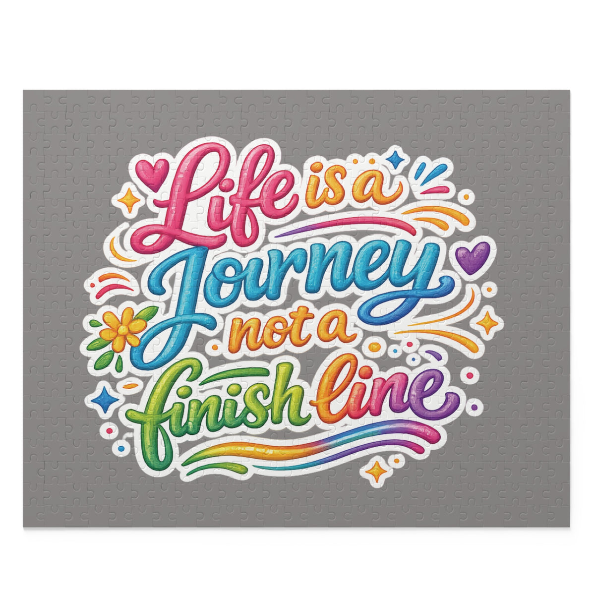 Puzzle — "Life is a Journey, Not a Finish Line" Colorful Inspirational Jigsaw