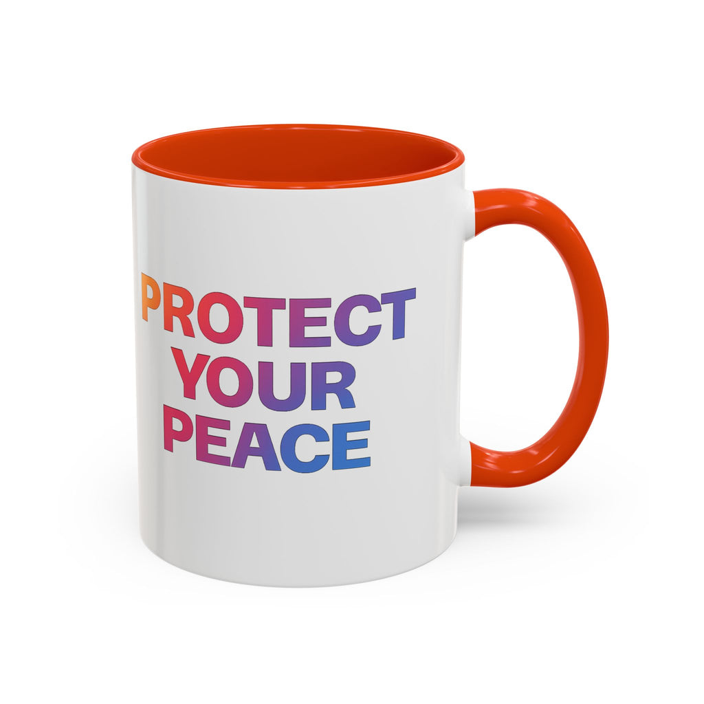 Protect Your Peace Colorful Mug — Inspirational Coffee Cup (11oz/15oz)