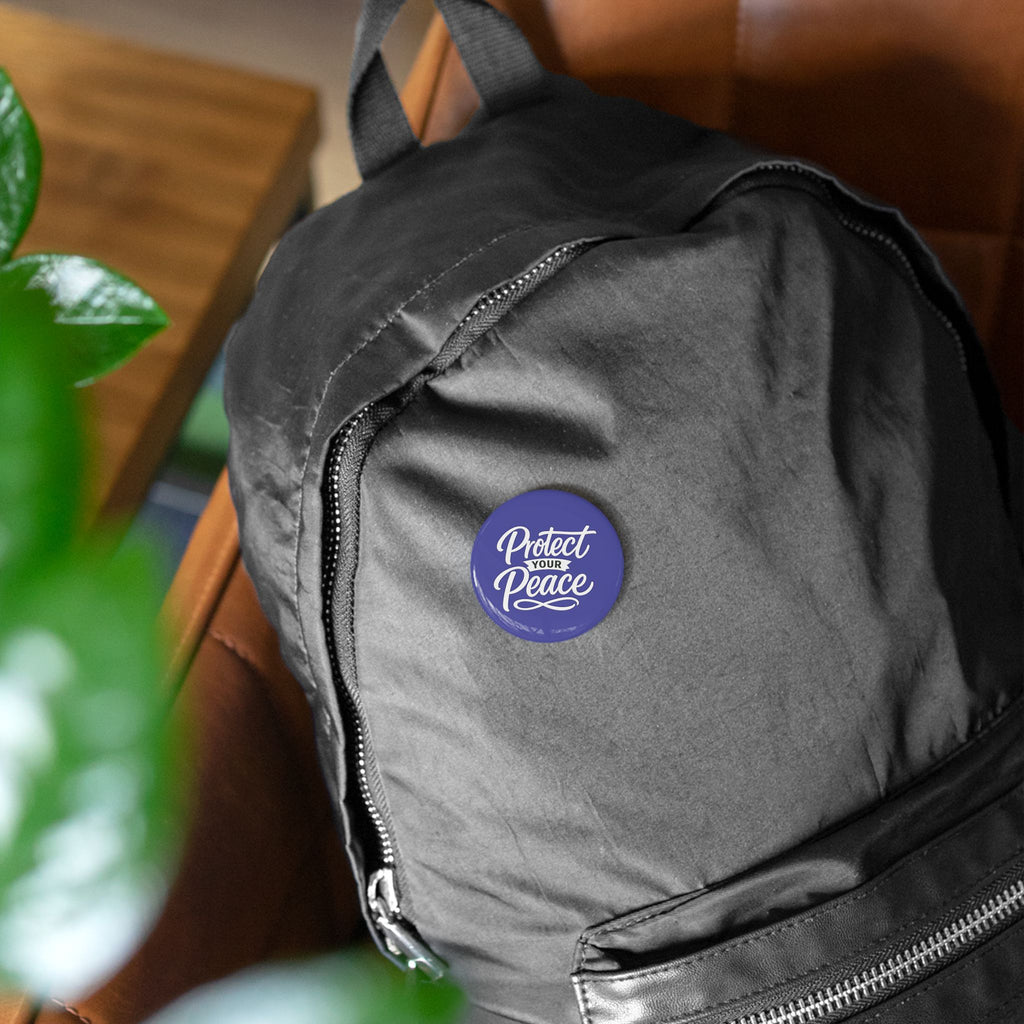Protect Your Peace Round Pin — Inspirational Enamel Button for Jackets, Bags & Gifts