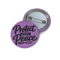 Protect Your Peace Pin Button — Positive Message Enamel Badge (Purple)