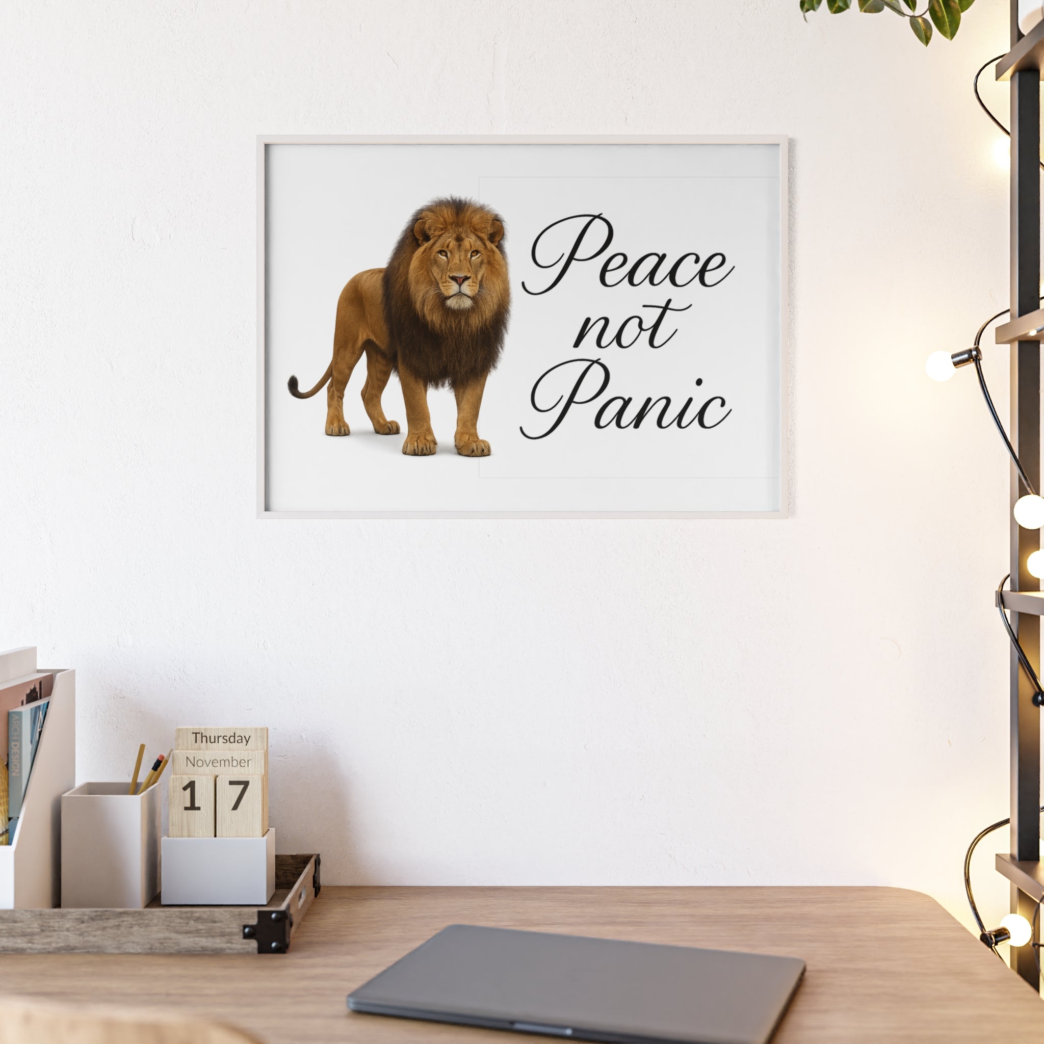 Peace Not Panic Lion Poster with Wooden Frame — Calming Wall Art for Home & Office