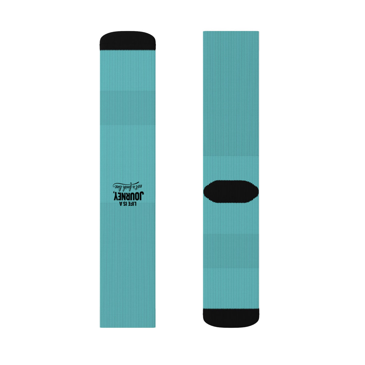 Teal Sublimation Crew Socks – Custom Full-Color Printed Athletic Socks Life is a Journey not a finish line.