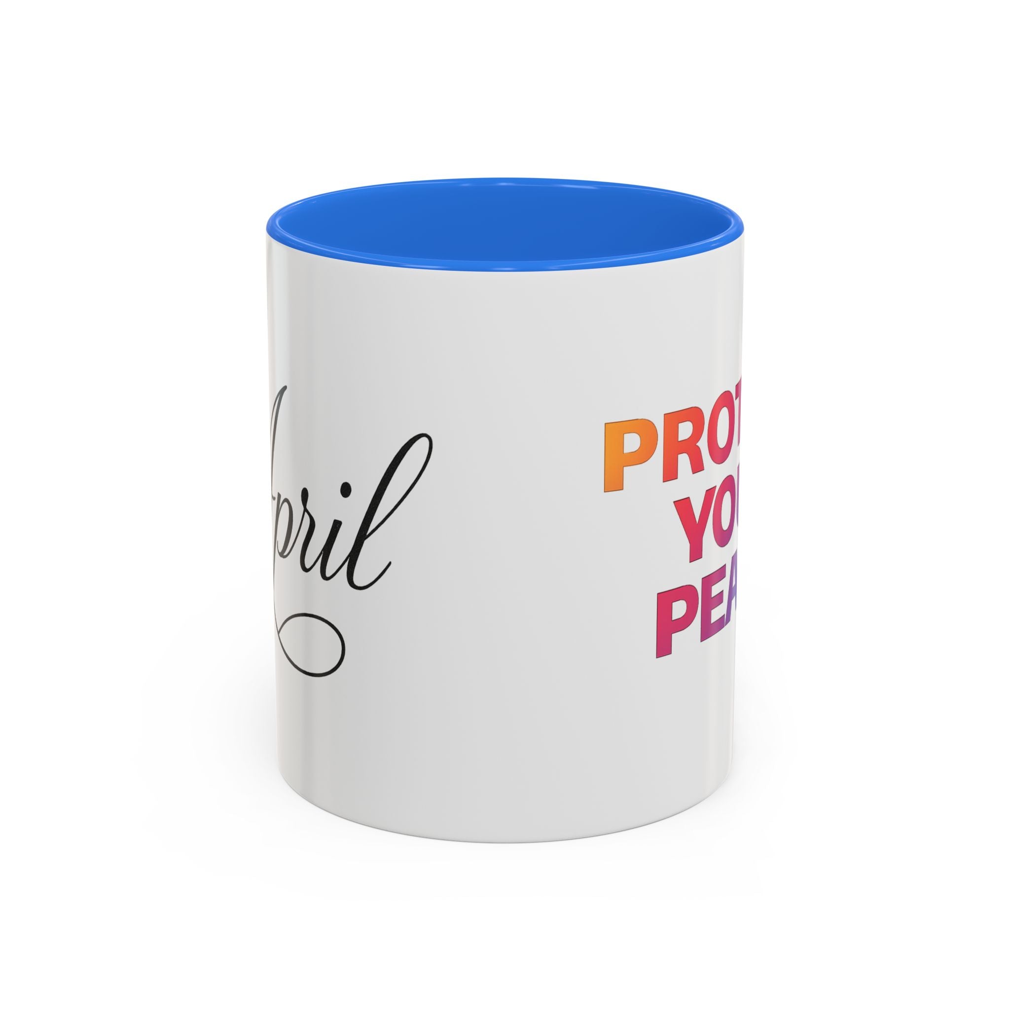 Protect Your Peace Colorful Mug — Inspirational Coffee Cup (11oz/15oz)