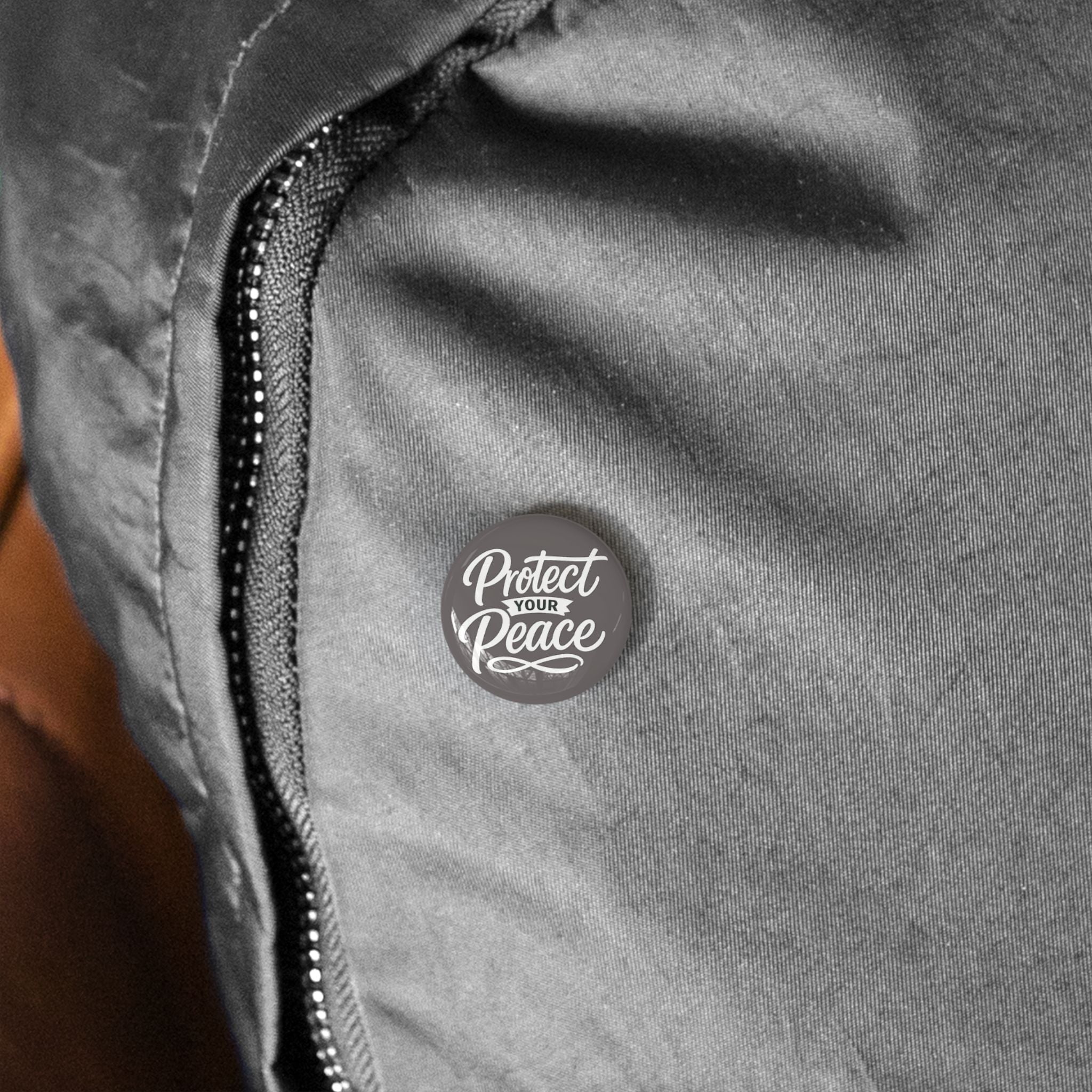 Protect Your Peace Pin — Round Motivational Button for Jackets, Bags & Gifts