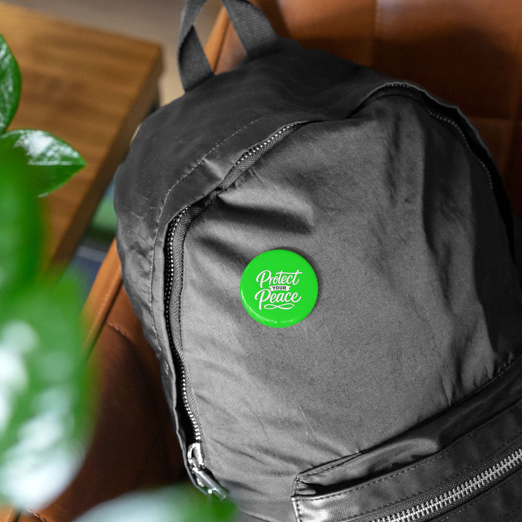 Protect Your Peace Round Pin — Motivational Green Button Badge