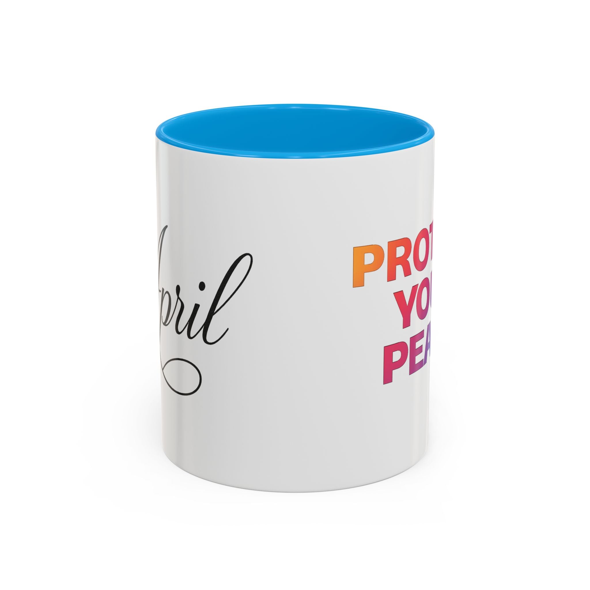 Protect Your Peace Colorful Mug — Inspirational Coffee Cup (11oz/15oz)