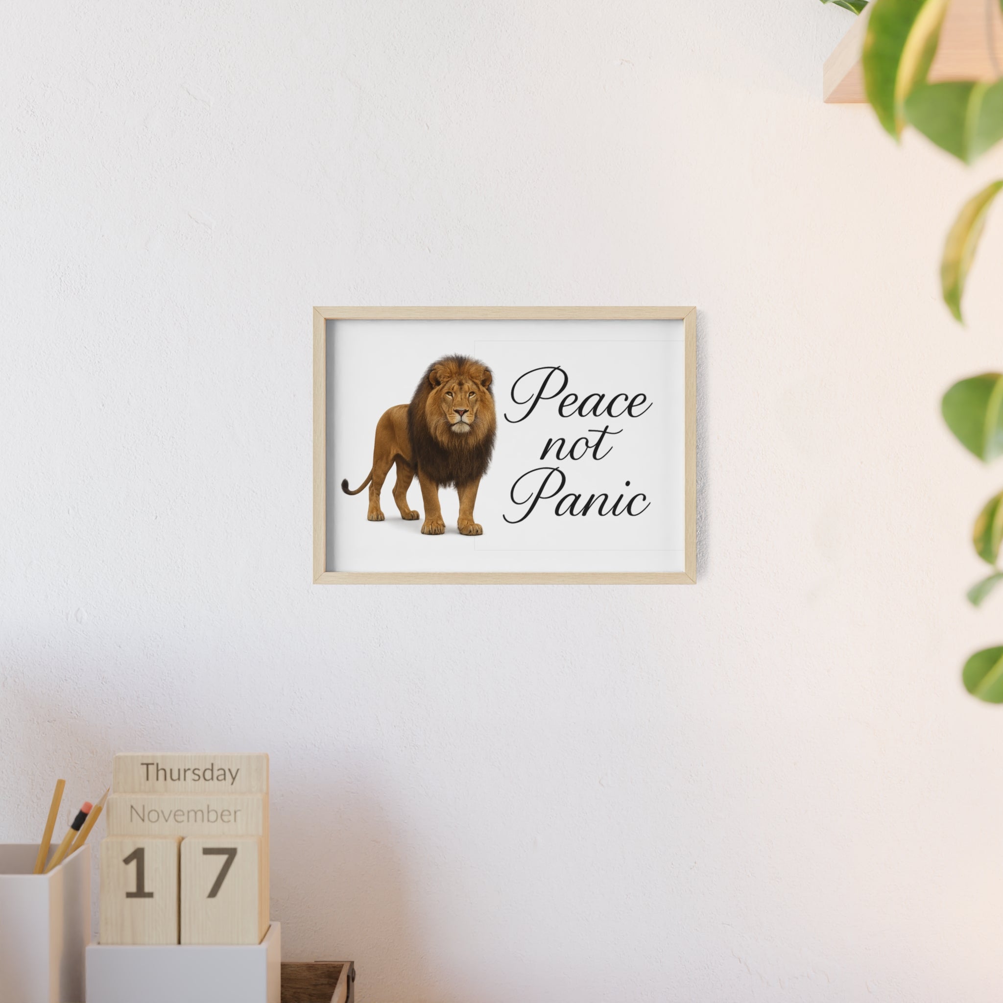 Peace Not Panic Lion Poster with Wooden Frame — Calming Wall Art for Home & Office
