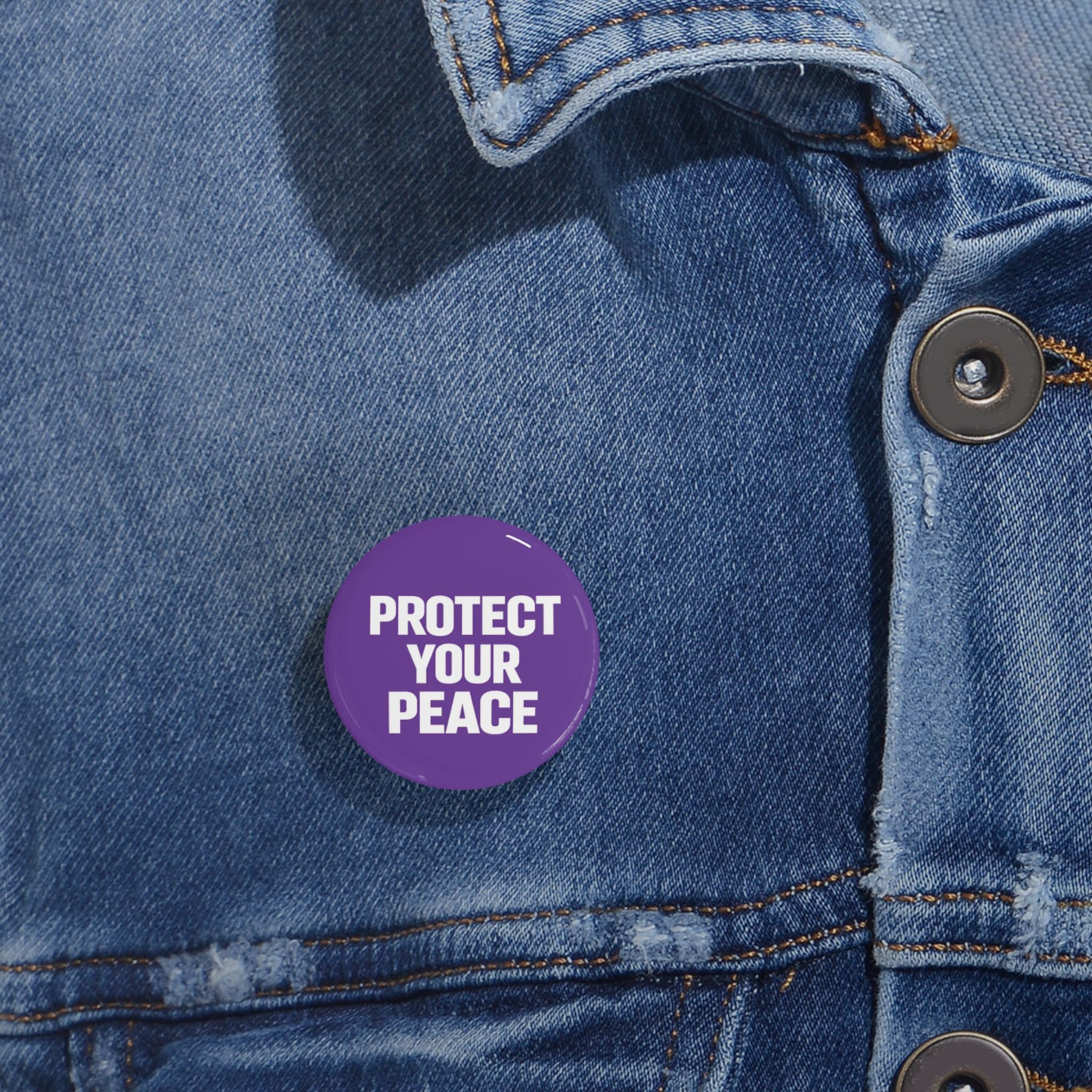 Protect Your Peace Round Pin — Purple Empowerment Button for Jackets, Bags, & Gifts