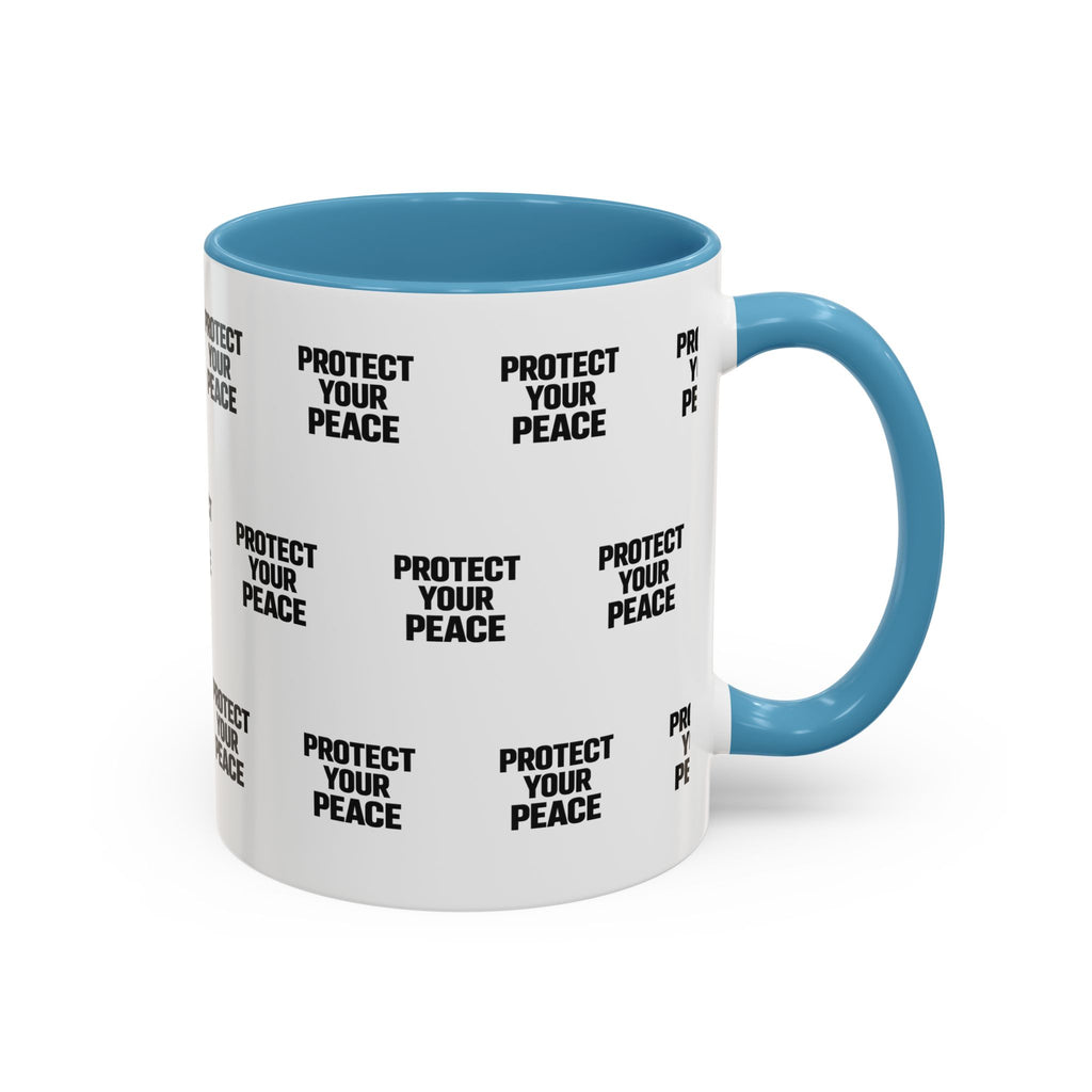 Protect Your Peace Accent Coffee Mug — Repeating Text 11/15oz