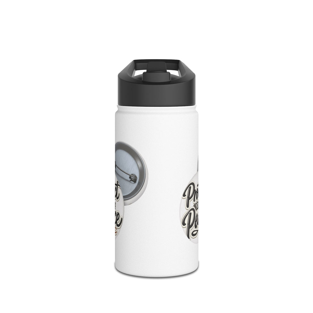 Stainless Steel Water Bottle —Graphic Design is a reminder to Protect Your Peace.