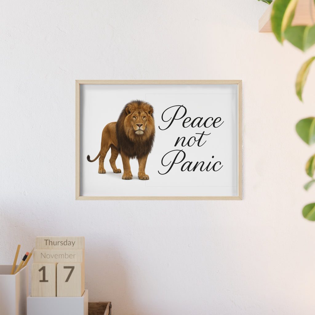 Peace Not Panic Lion Poster with Wooden Frame — Calming Wall Art for Home & Office