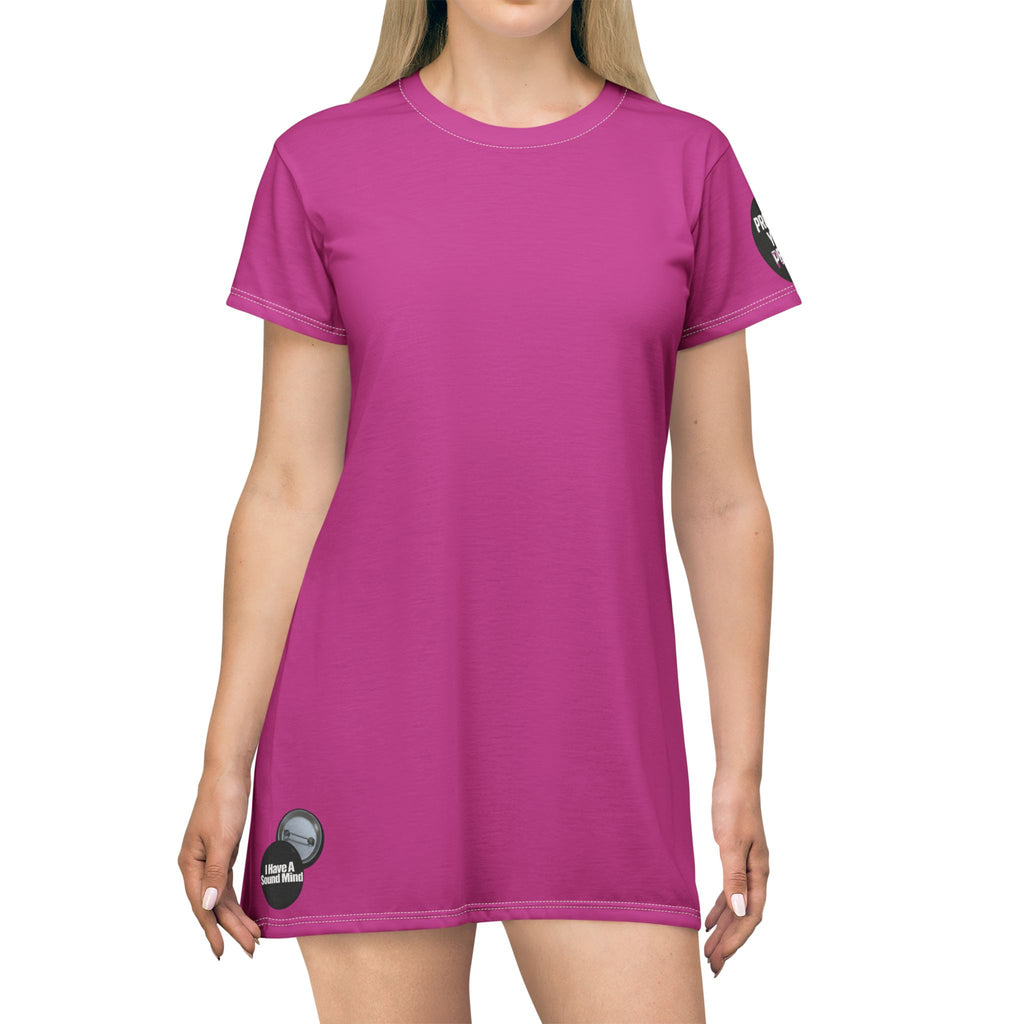 Magenta T-Shirt Dress I have a sound mind Graphic design right bottom and protect your peace on left sleeve.