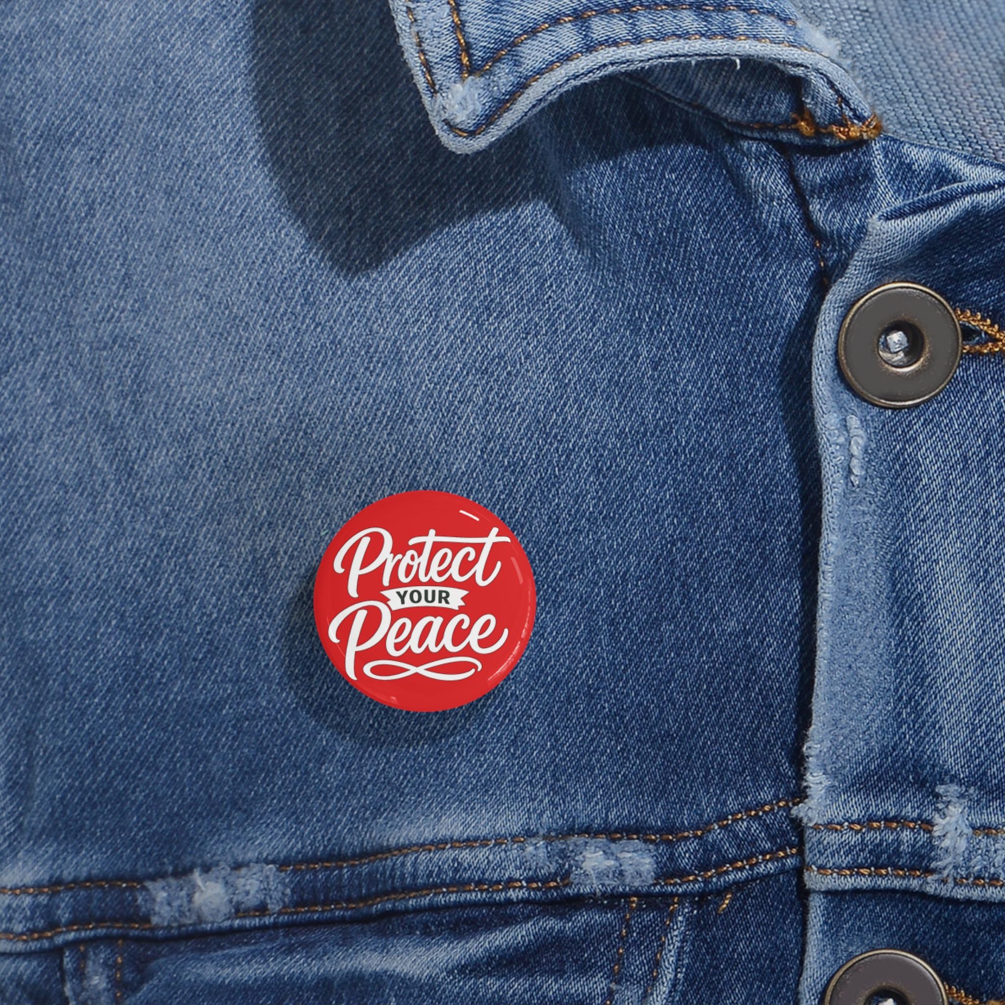 Protect Your Peace Round Pin – Red Motivational Button