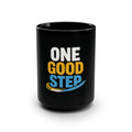 One Good Step Black 15oz Mug — Motivational Coffee Cup for Everyday Encouragement