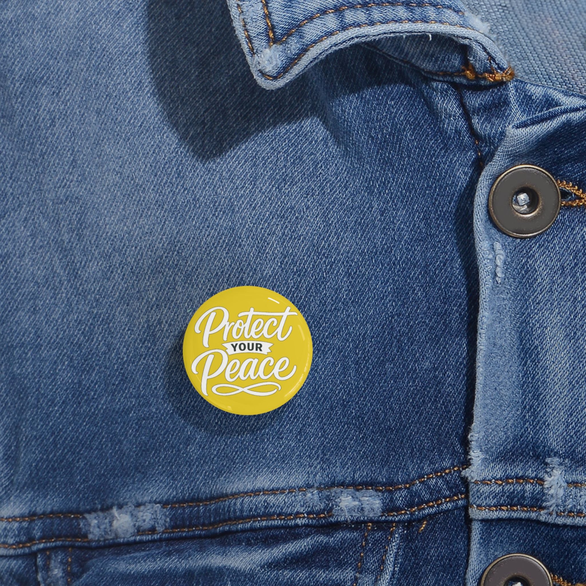 Protect Your Peace Round Pin — Inspirational Yellow Button Badge