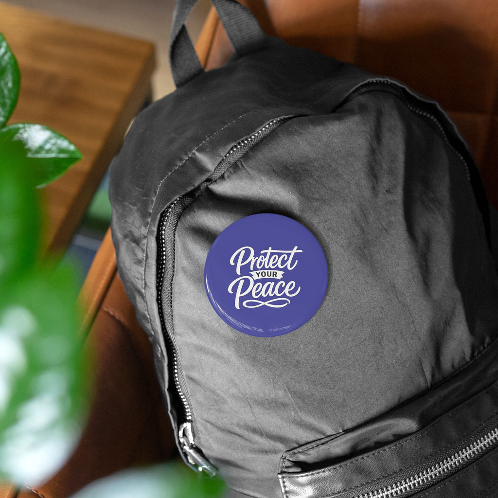 Protect Your Peace Round Pin — Inspirational Enamel Button for Jackets, Bags & Gifts