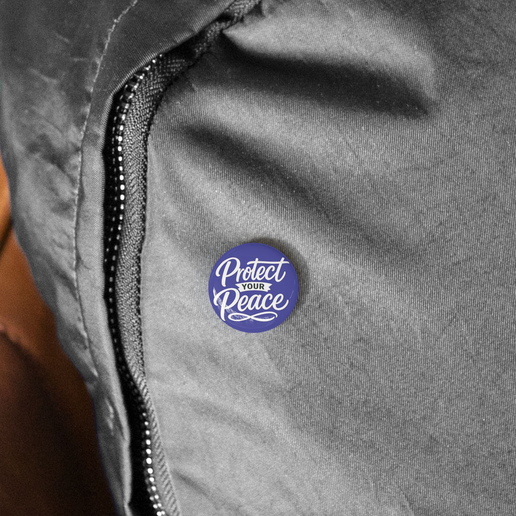 Protect Your Peace Round Pin — Inspirational Enamel Button for Jackets, Bags & Gifts