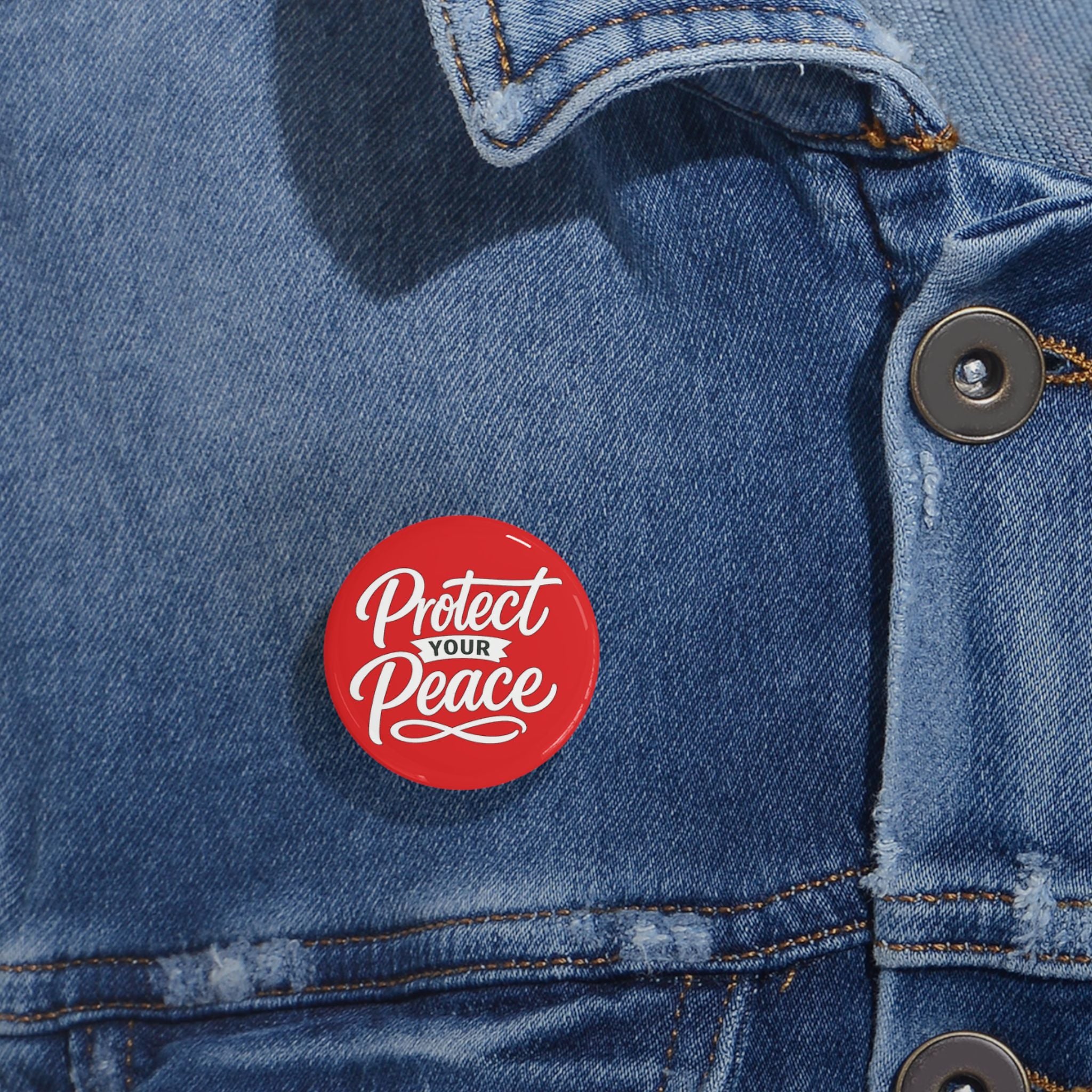 Protect Your Peace Round Pin – Red Motivational Button