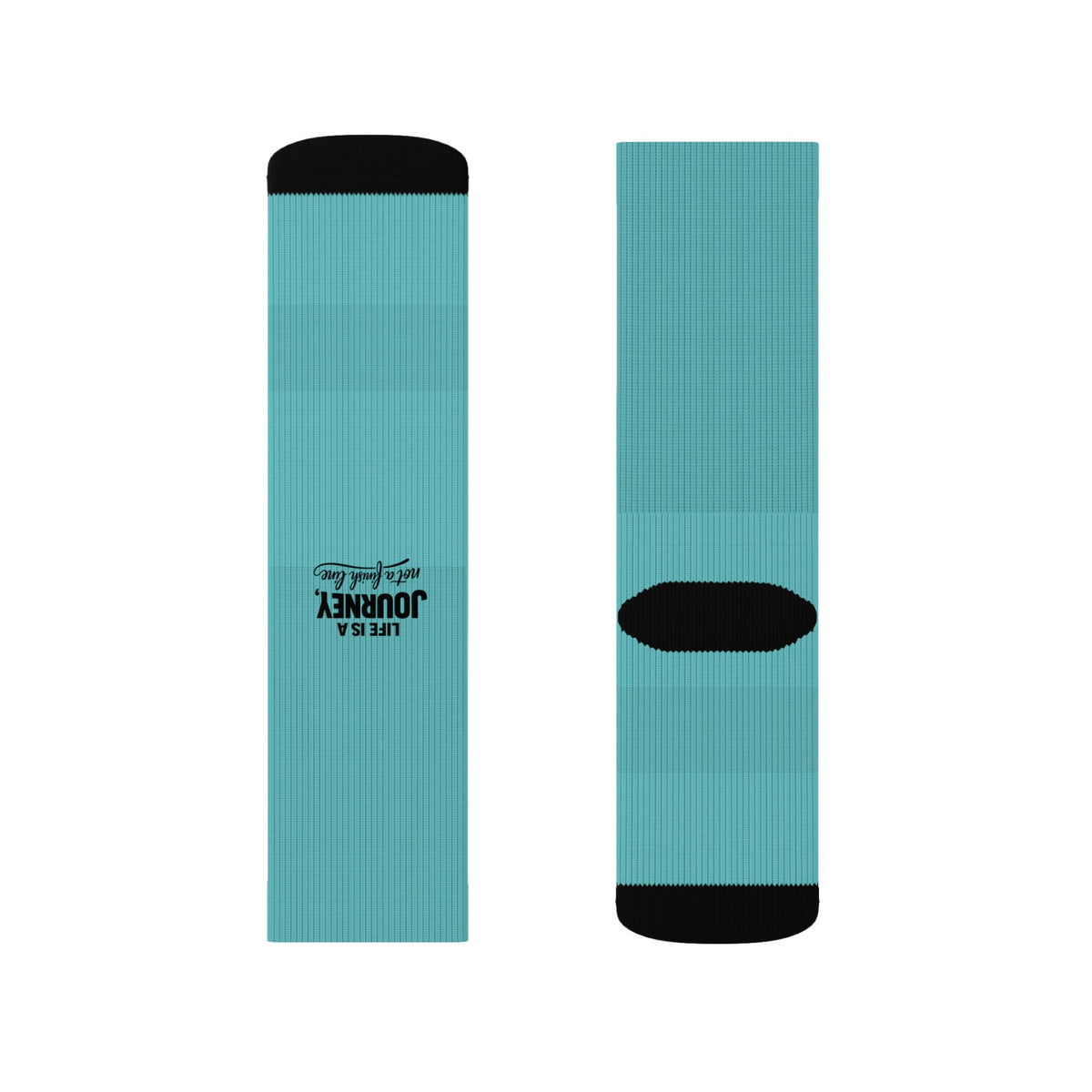 Teal Sublimation Crew Socks – Custom Full-Color Printed Athletic Socks Life is a Journey not a finish line.