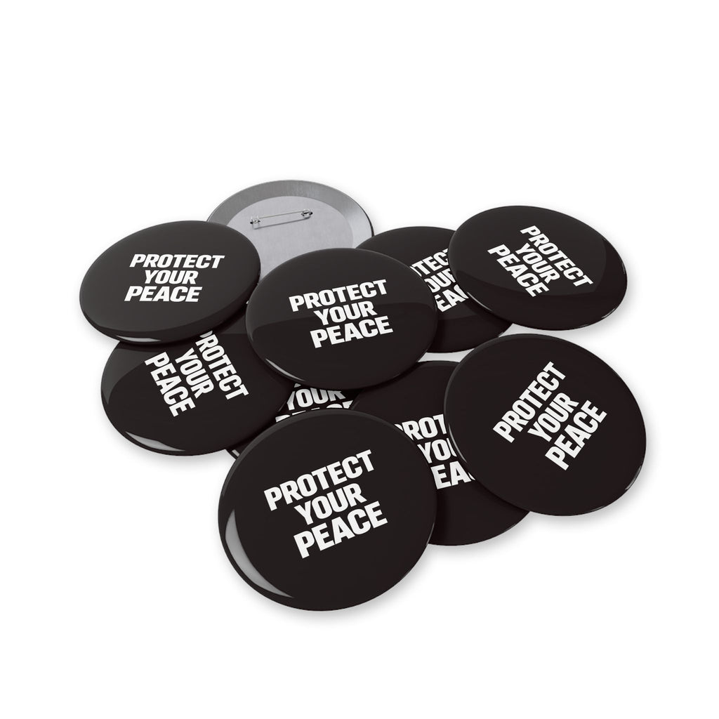 Protect Your Peace Pin — Round Enamel Button Badge