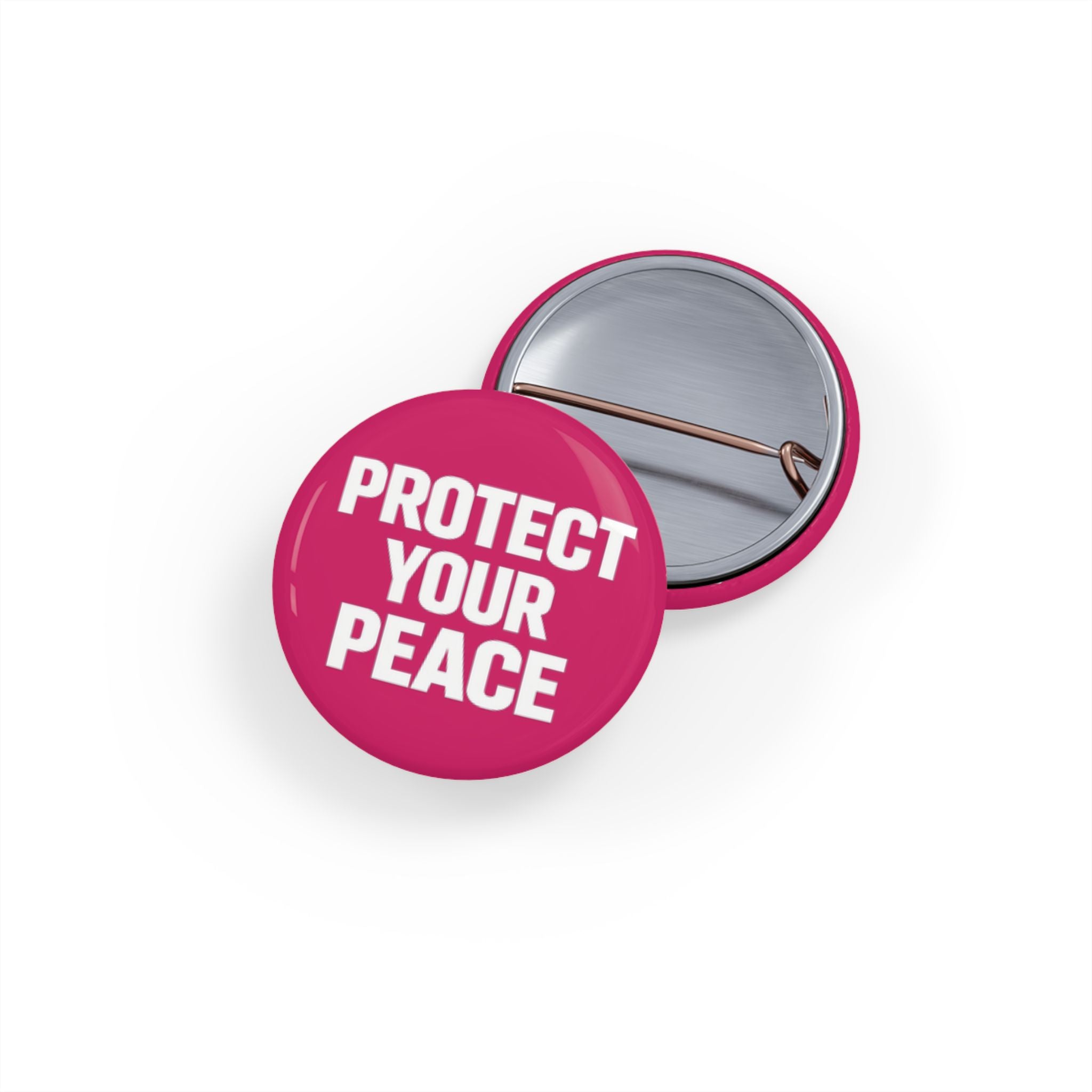 Protect Your Peace Pin — Round Statement Button