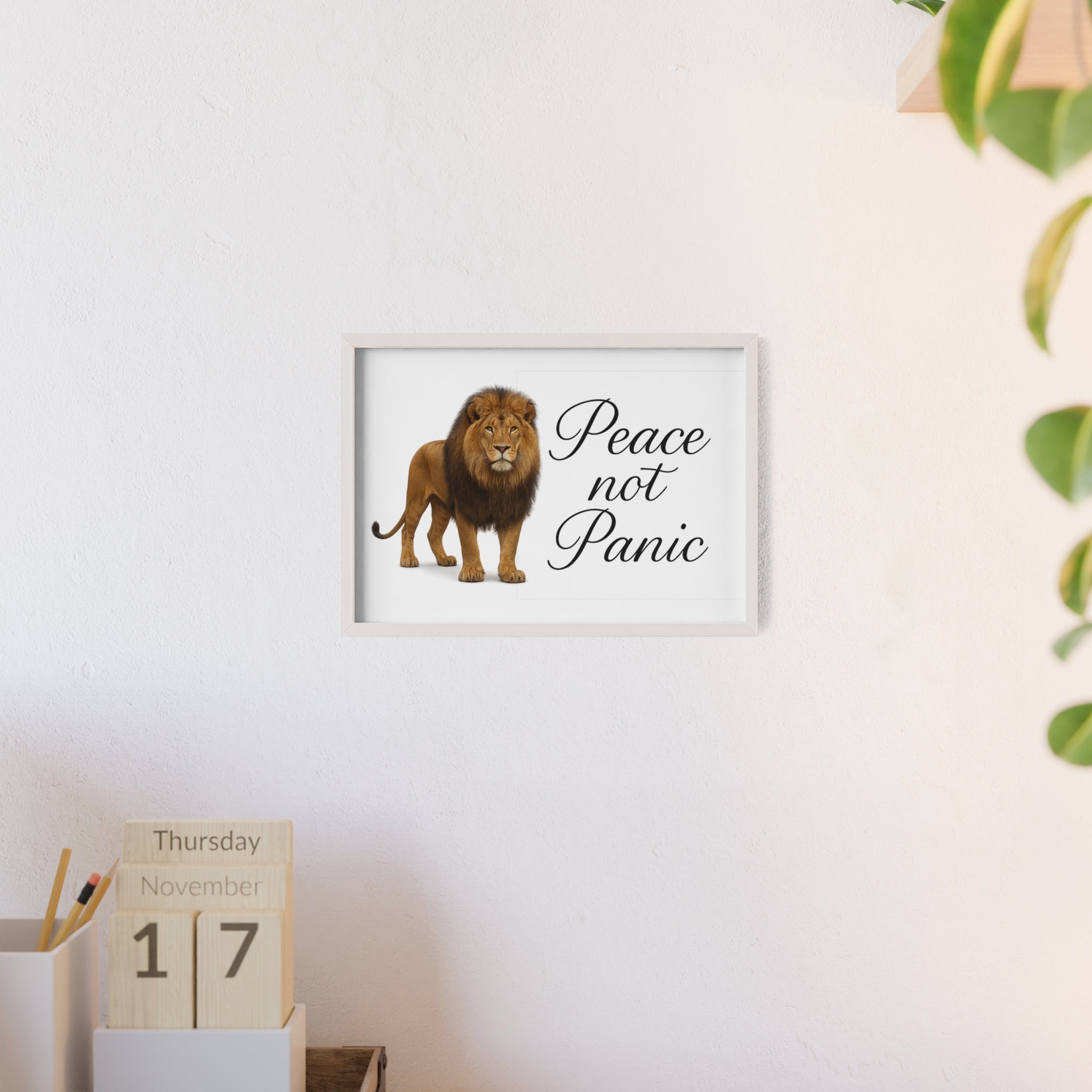 Peace Not Panic Lion Poster with Wooden Frame — Calming Wall Art for Home & Office