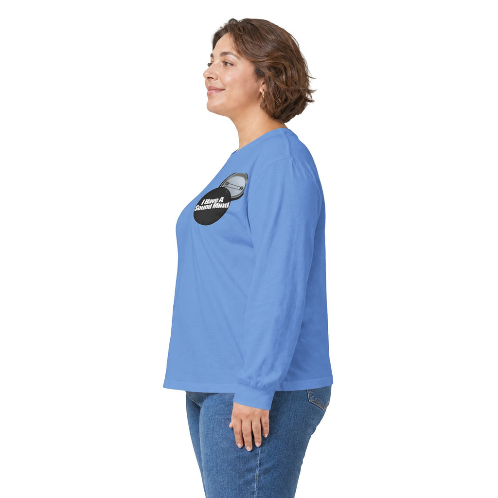 I Have a Sound Mind Inspirational Long Sleeve Tee