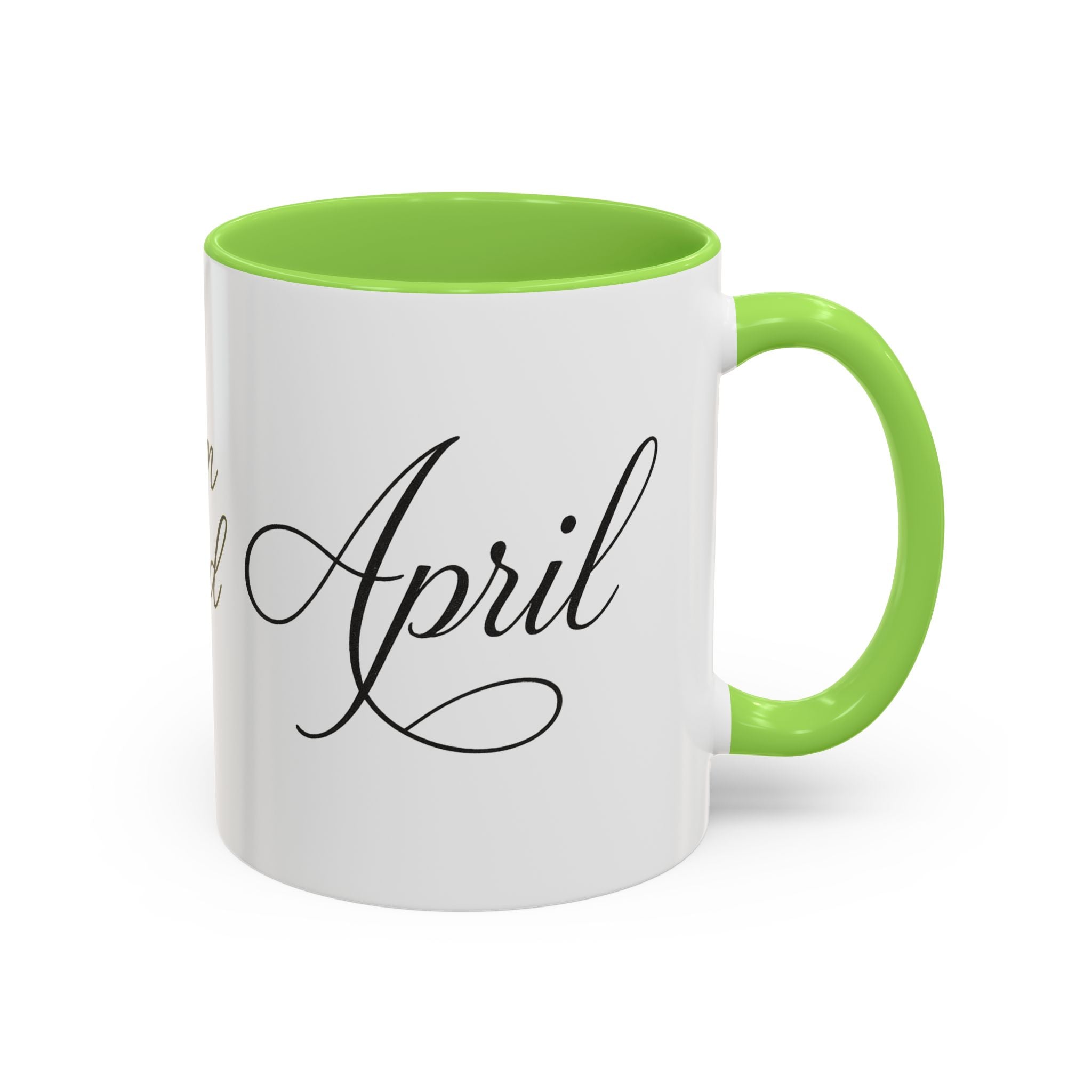 April Script Name Mug — Personalized Birthday Month Coffee Cup (11oz, 15oz)