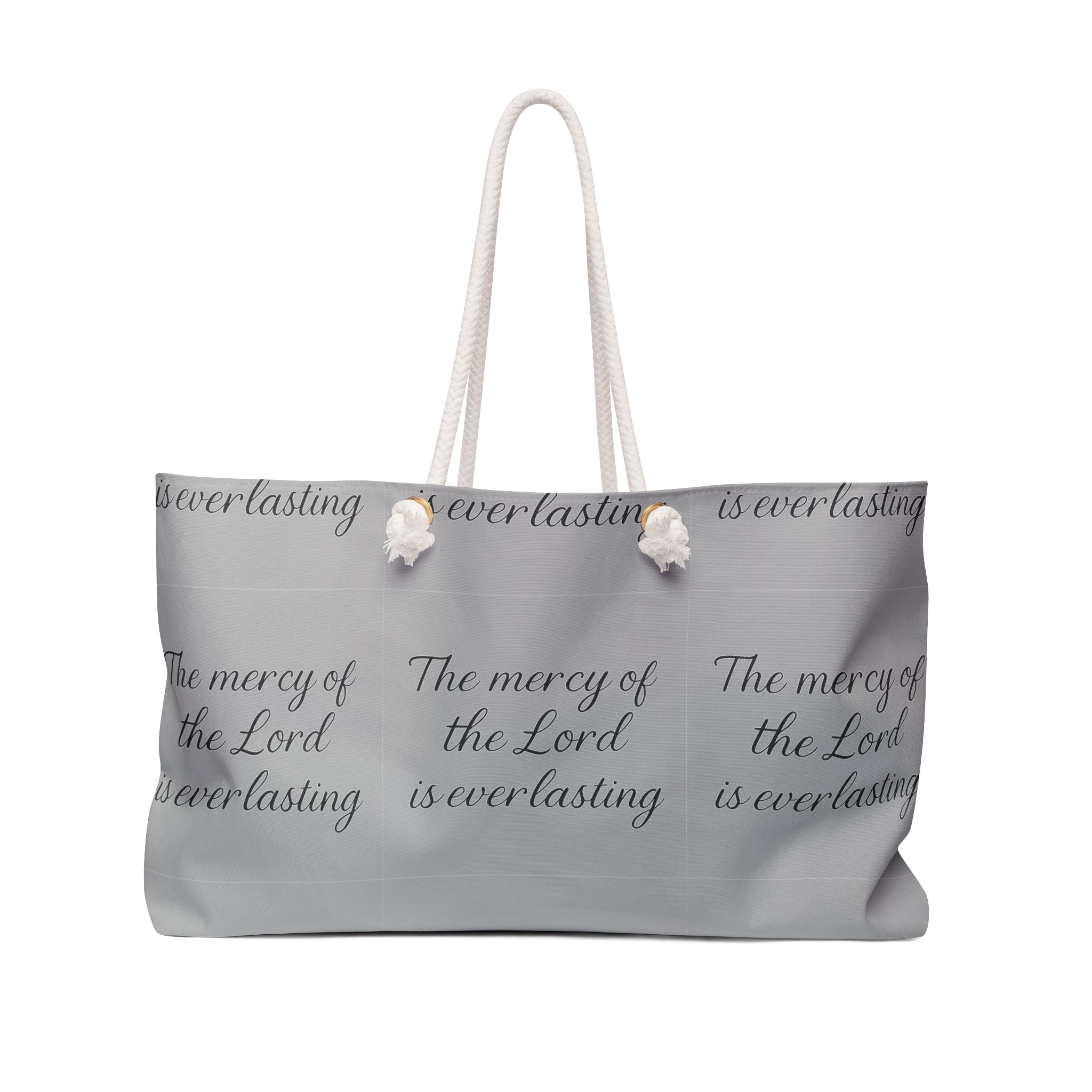 Weekender Bag - “The mercy of the Lord is everlasting” Inspirational Travel Tote