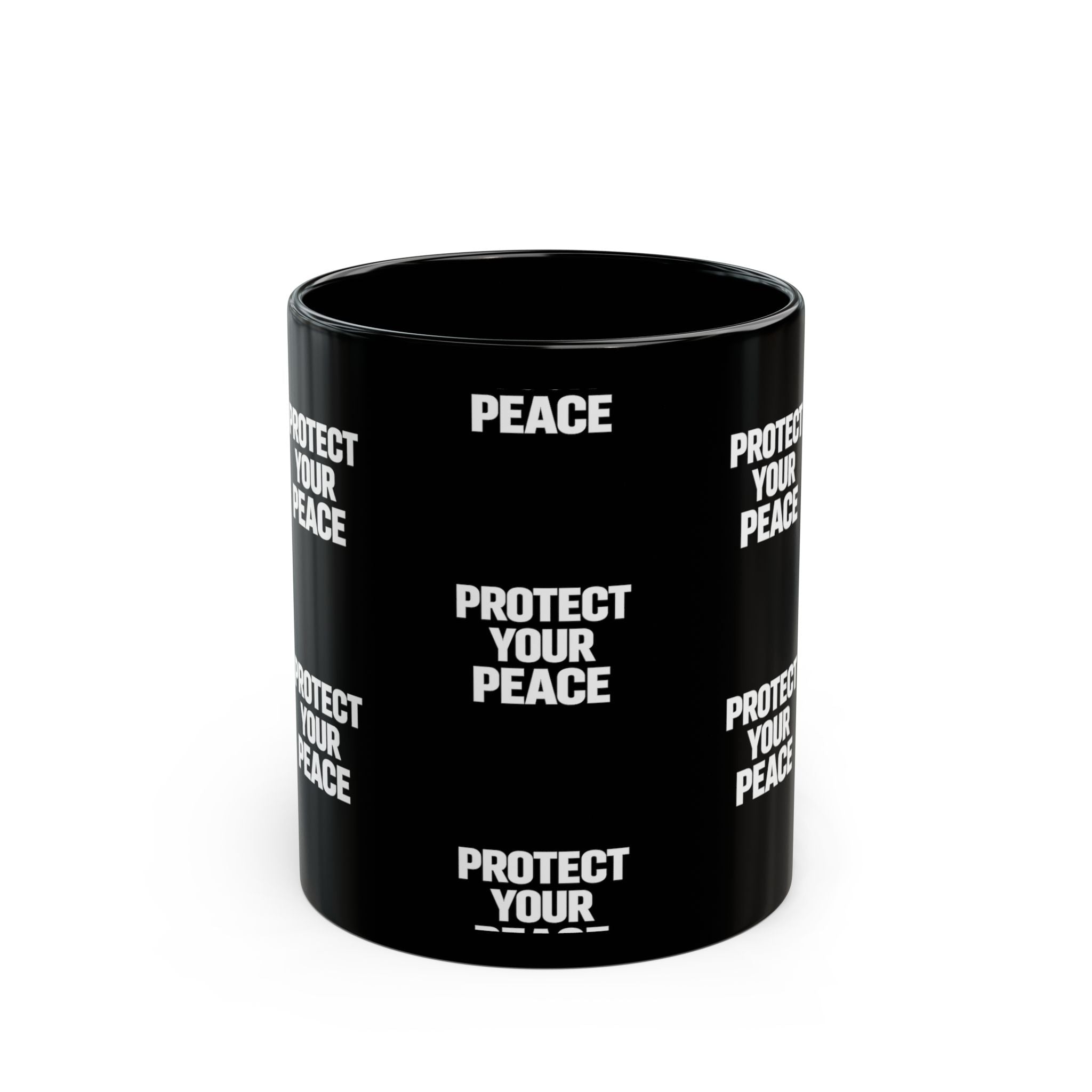 Protect Your Peace Black Mug — 11oz/15oz Inspirational Coffee Cup