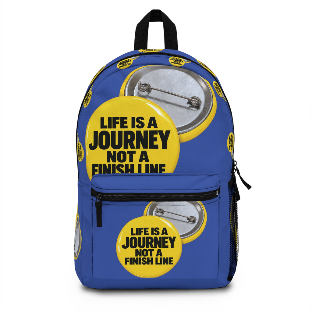 Journey Quote Backpack — "Life Is A Journey, Not A Finish Line" Motivational Pack