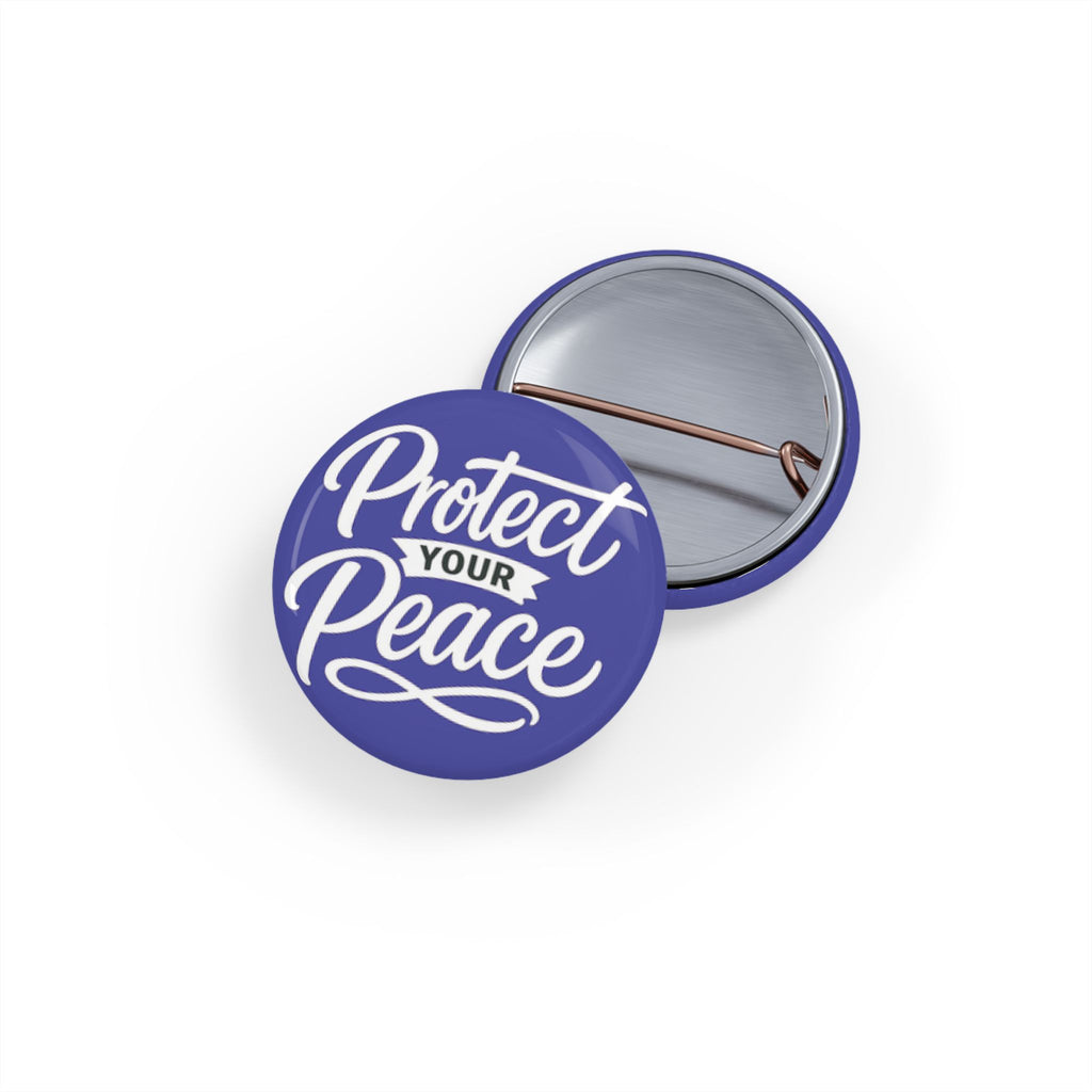 Protect Your Peace Round Pin — Inspirational Enamel Button for Jackets, Bags & Gifts