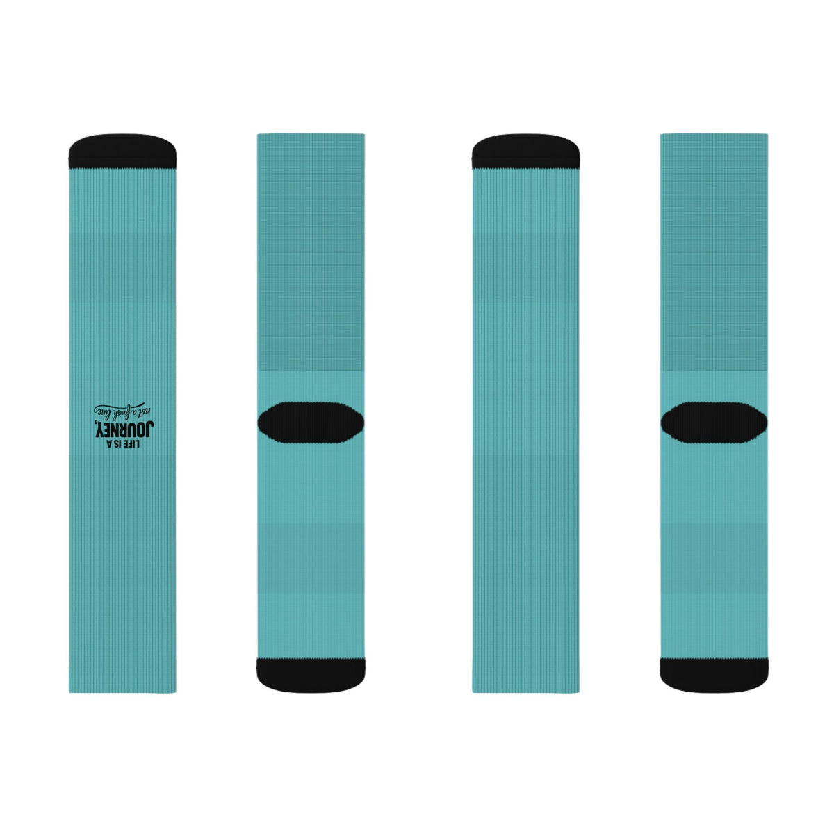 Teal Sublimation Crew Socks – Custom Full-Color Printed Athletic Socks Life is a Journey not a finish line.
