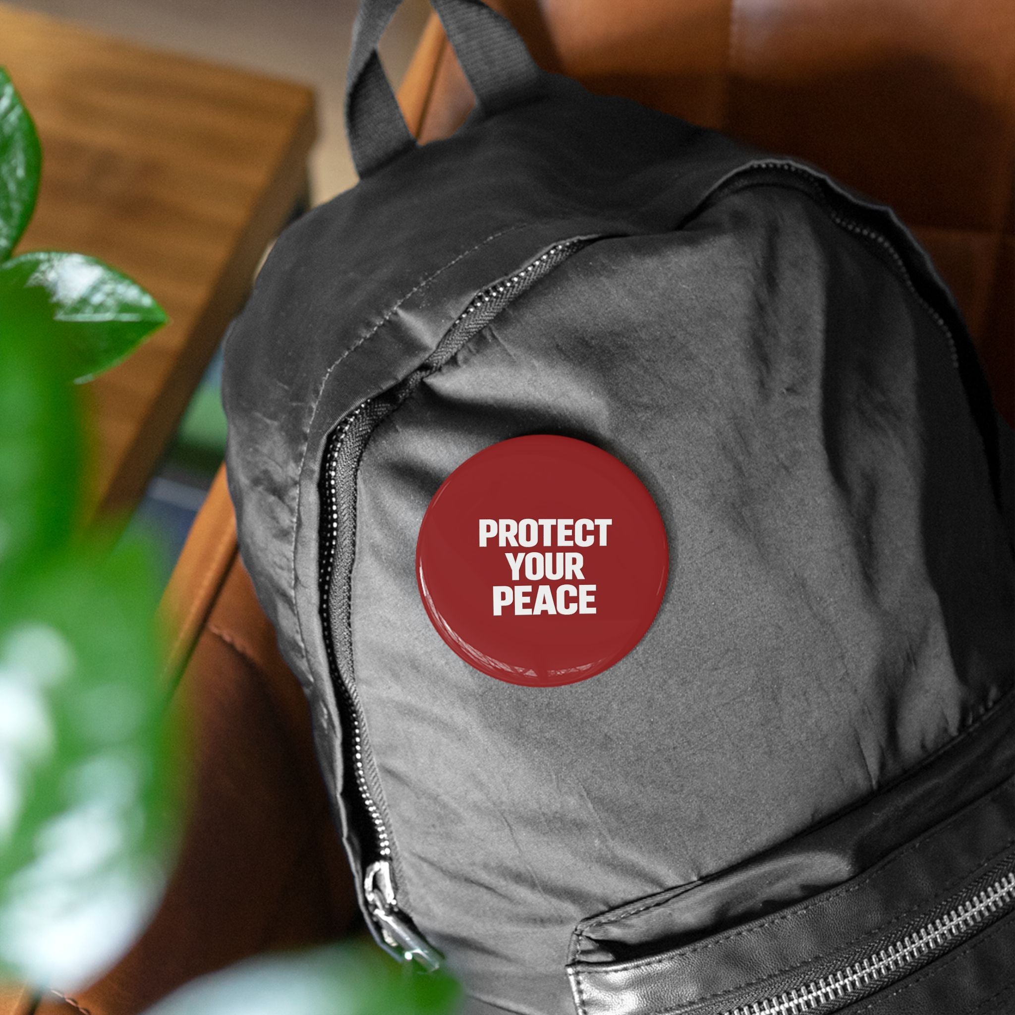 Protect Your Peace Round Pin — Red Motivational Button Badge