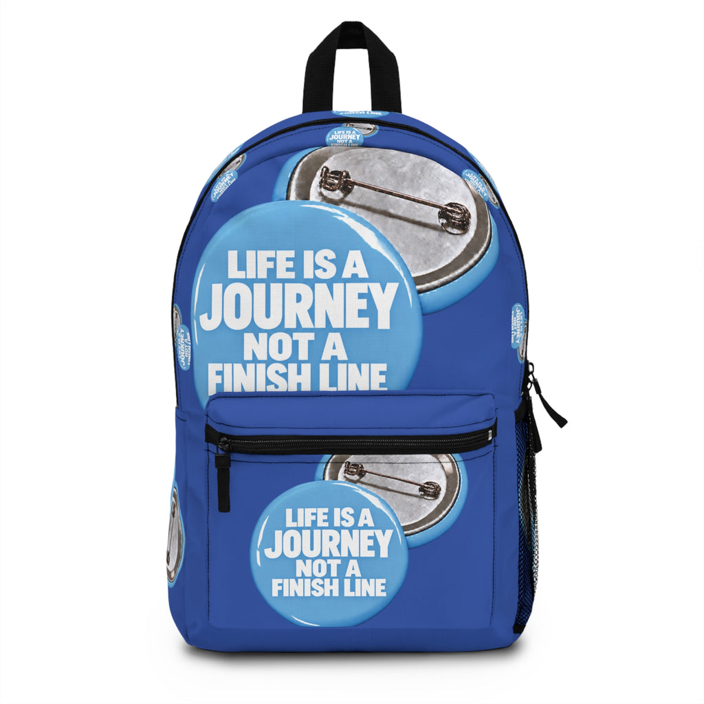 Backpack — "Life Is a Journey Not a Finish Line" Inspirational Blue Travel Backpack