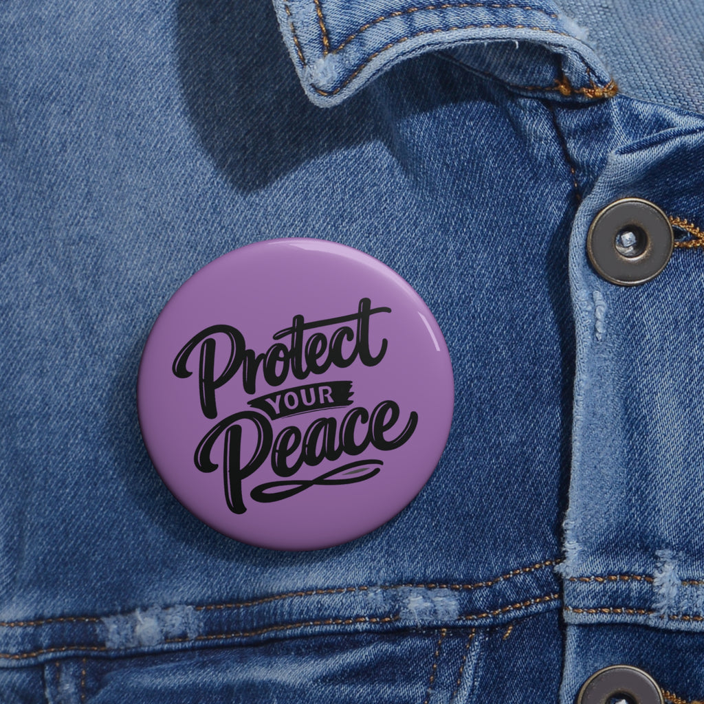 Protect Your Peace Pin Button — Positive Message Enamel Badge (Purple)