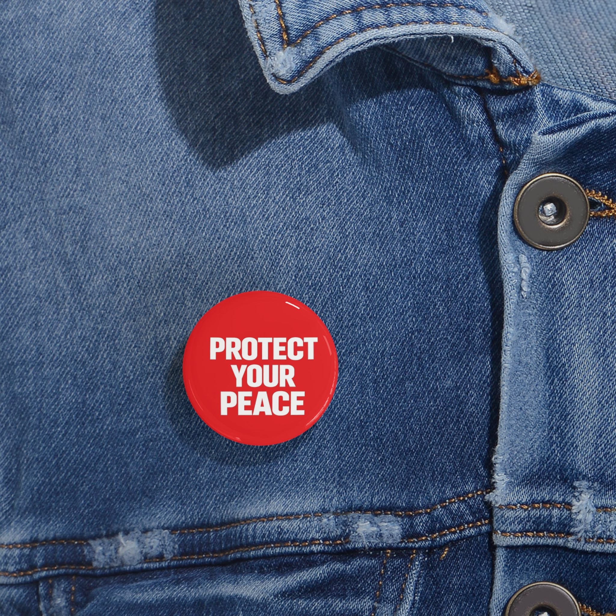 Protect Your Peace Pin — Red Round Button Badge